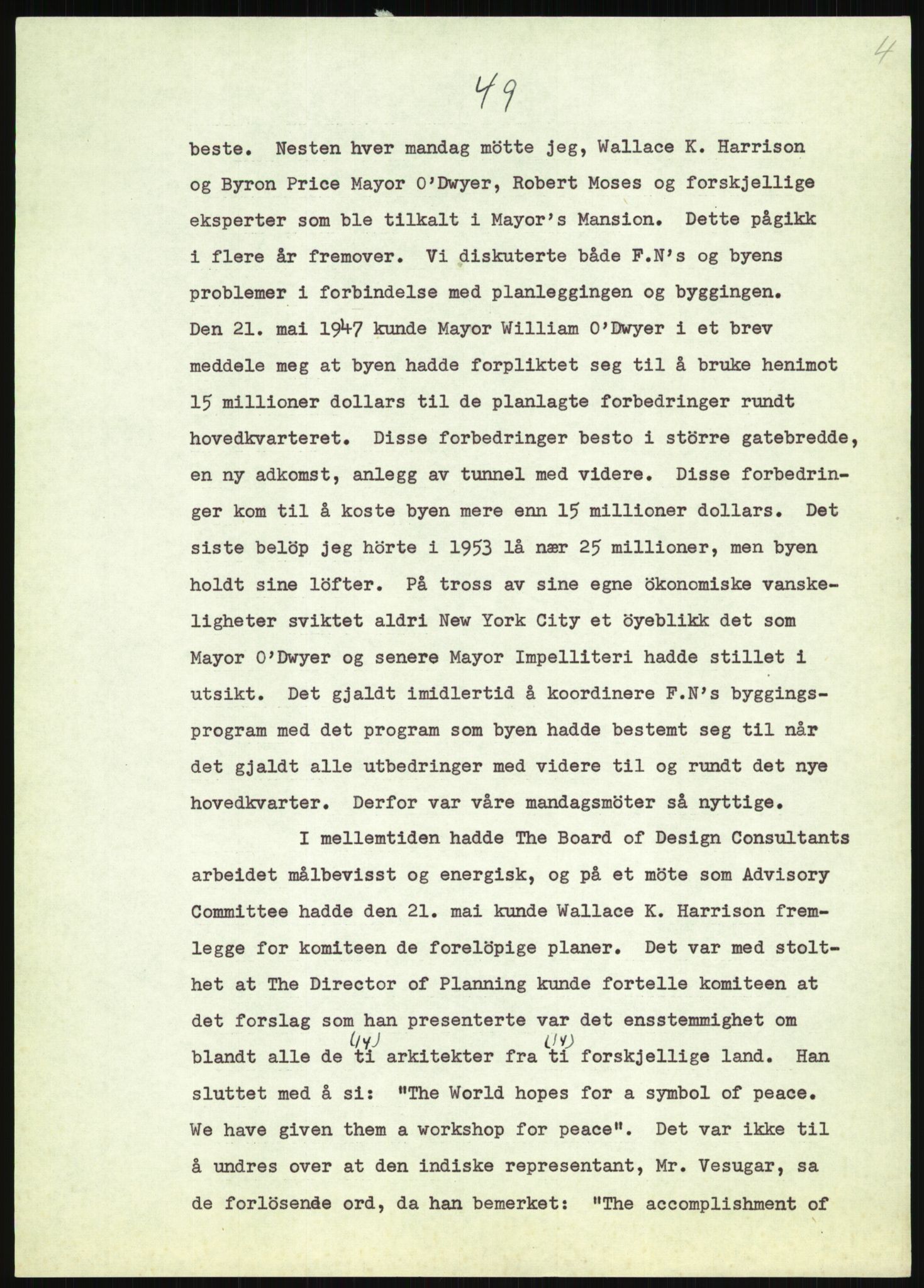 Lie, Trygve, AV/RA-PA-1407/D/L0020/0007: Utkast og manuskripter til "In the cause of Peace"/"Syv år for freden". / Manuskript til kap. 7, "Permanent headquarter". udatert., 1954