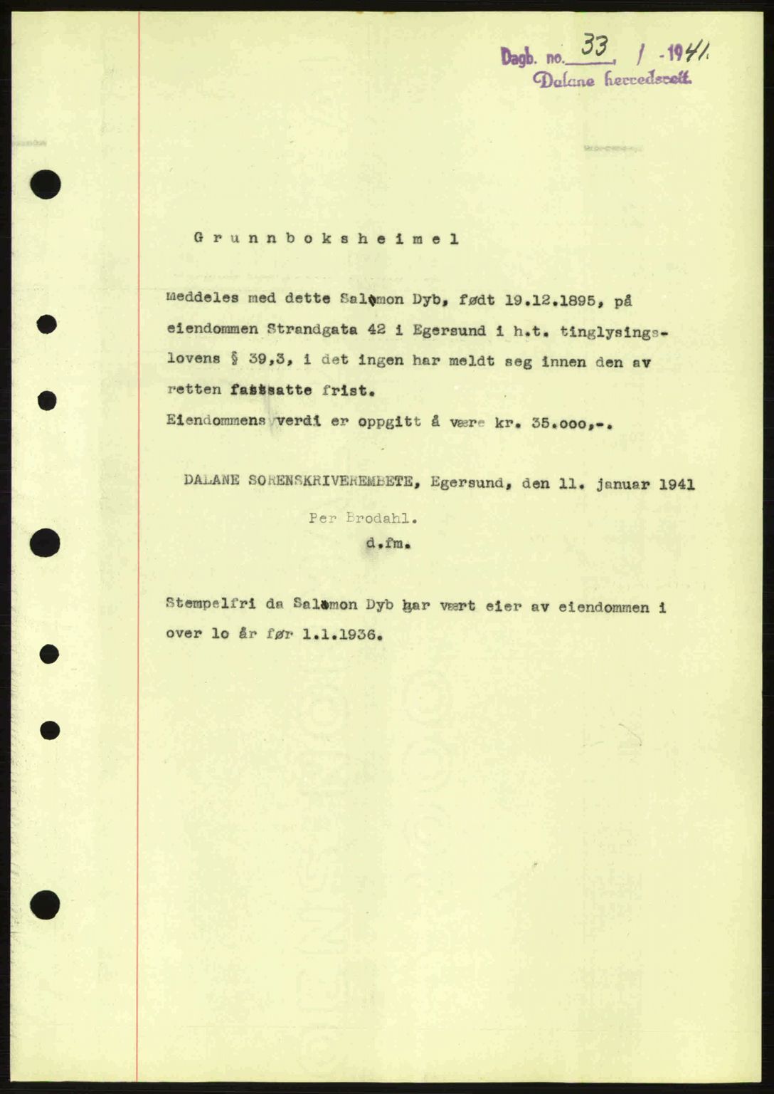 Dalane sorenskriveri, SAST/A-100309/02/G/Gb/L0044: Pantebok nr. A5, 1940-1941, Dagboknr: 33/1941