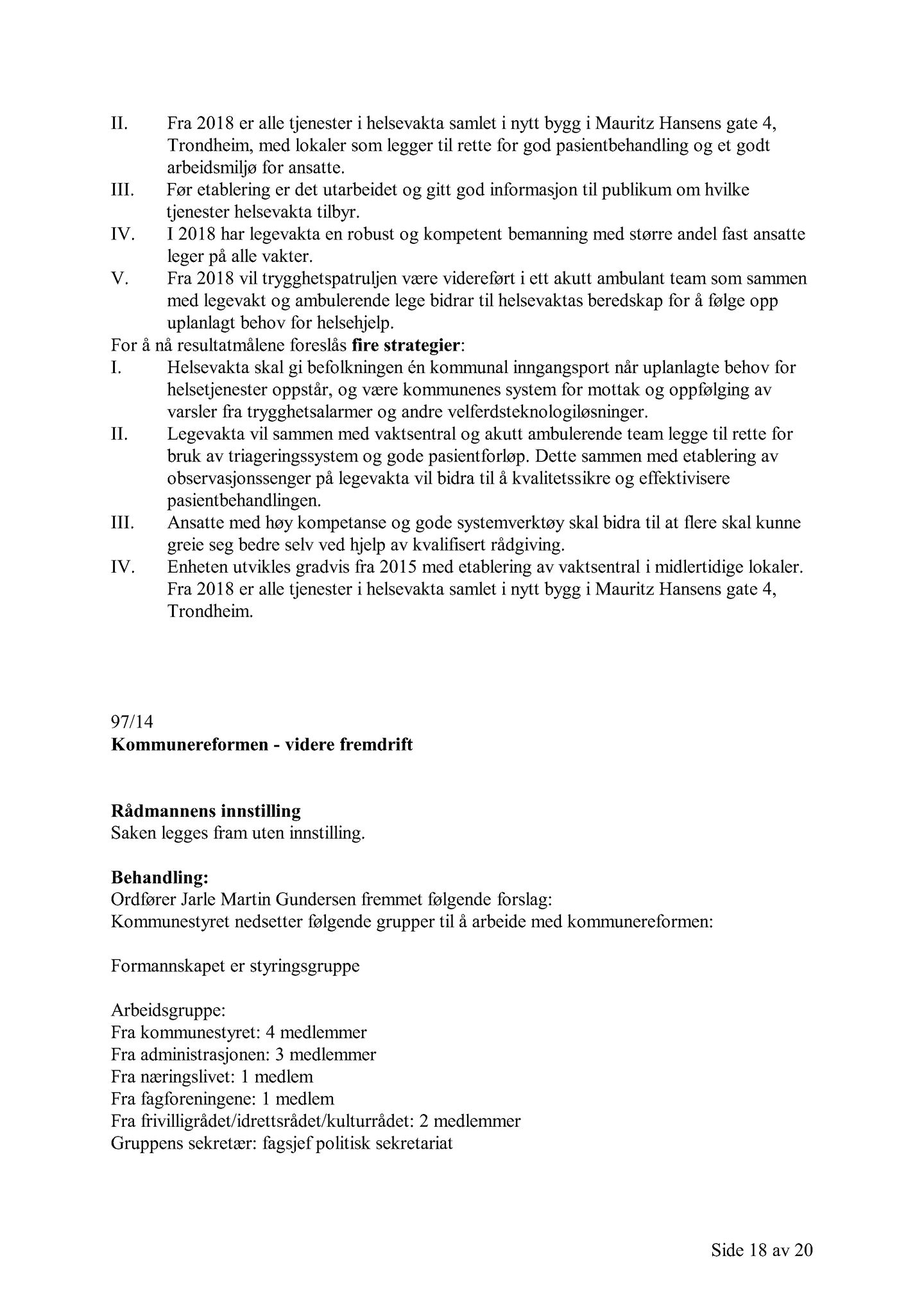 Klæbu Kommune, TRKO/KK/02-FS/L007: Formannsskapet - Møtedokumenter, 2014, s. 3167