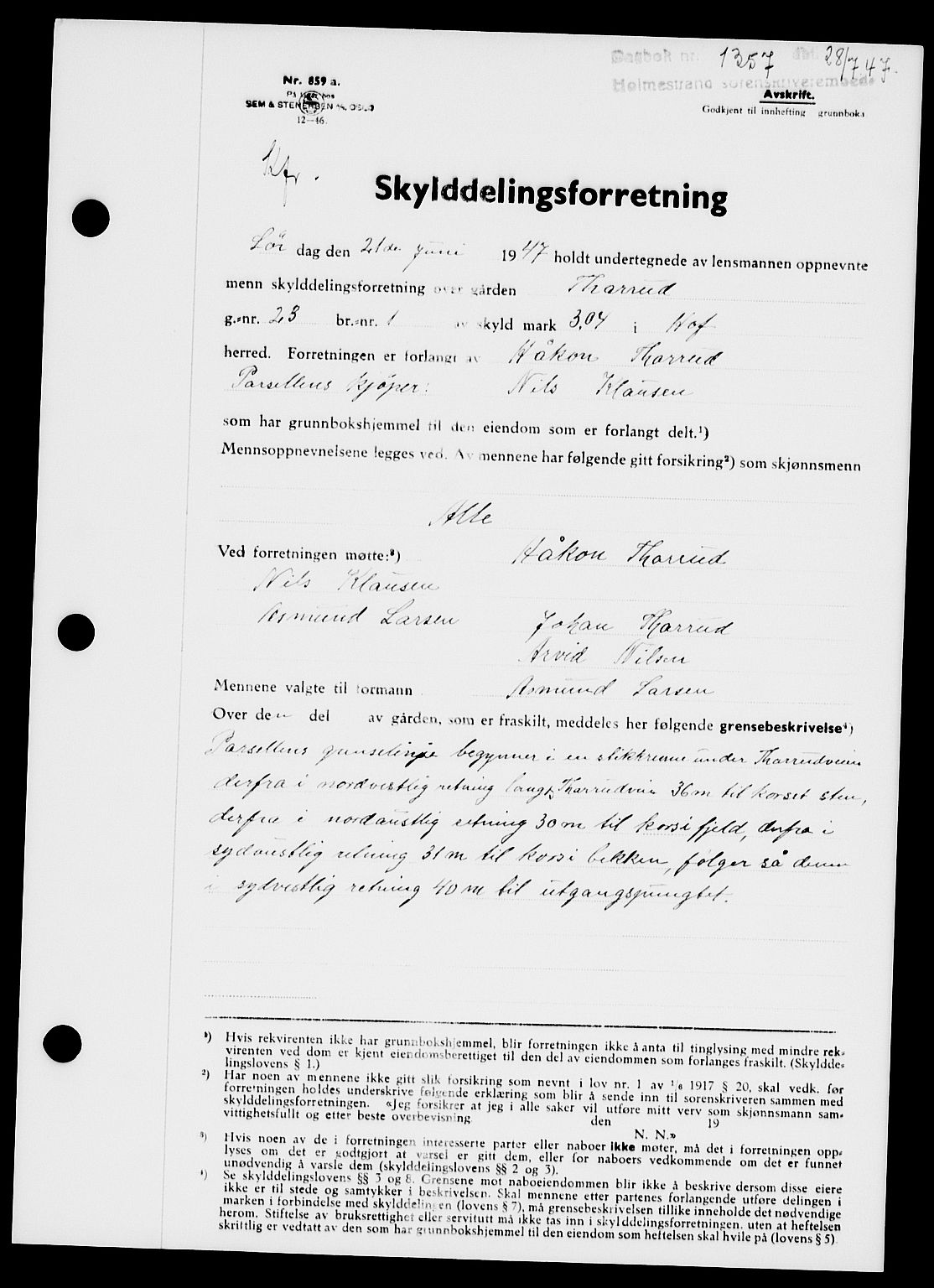 Holmestrand sorenskriveri, SAKO/A-67/G/Ga/Gaa/L0062: Pantebok nr. A-62, 1947-1947, Dagboknr: 1357/1947