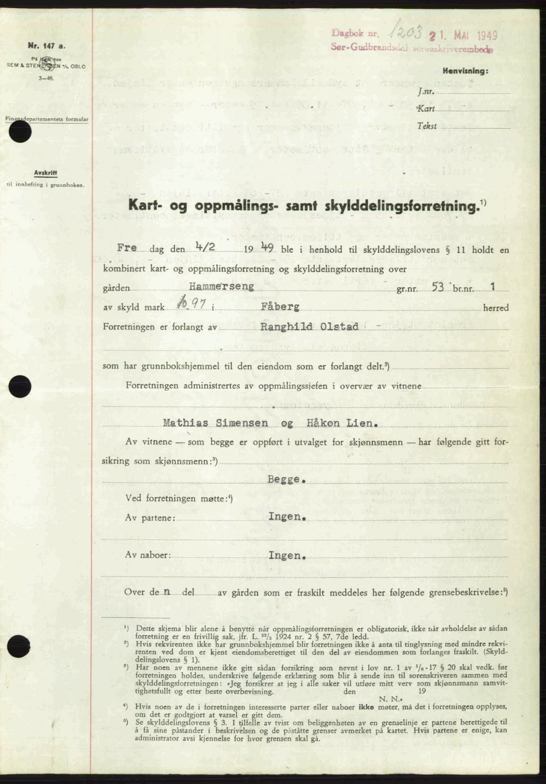 Sør-Gudbrandsdal tingrett, SAH/TING-004/H/Hb/Hbd/L0025: Pantebok nr. A25, 1949-1949, Dagboknr: 1203/1949