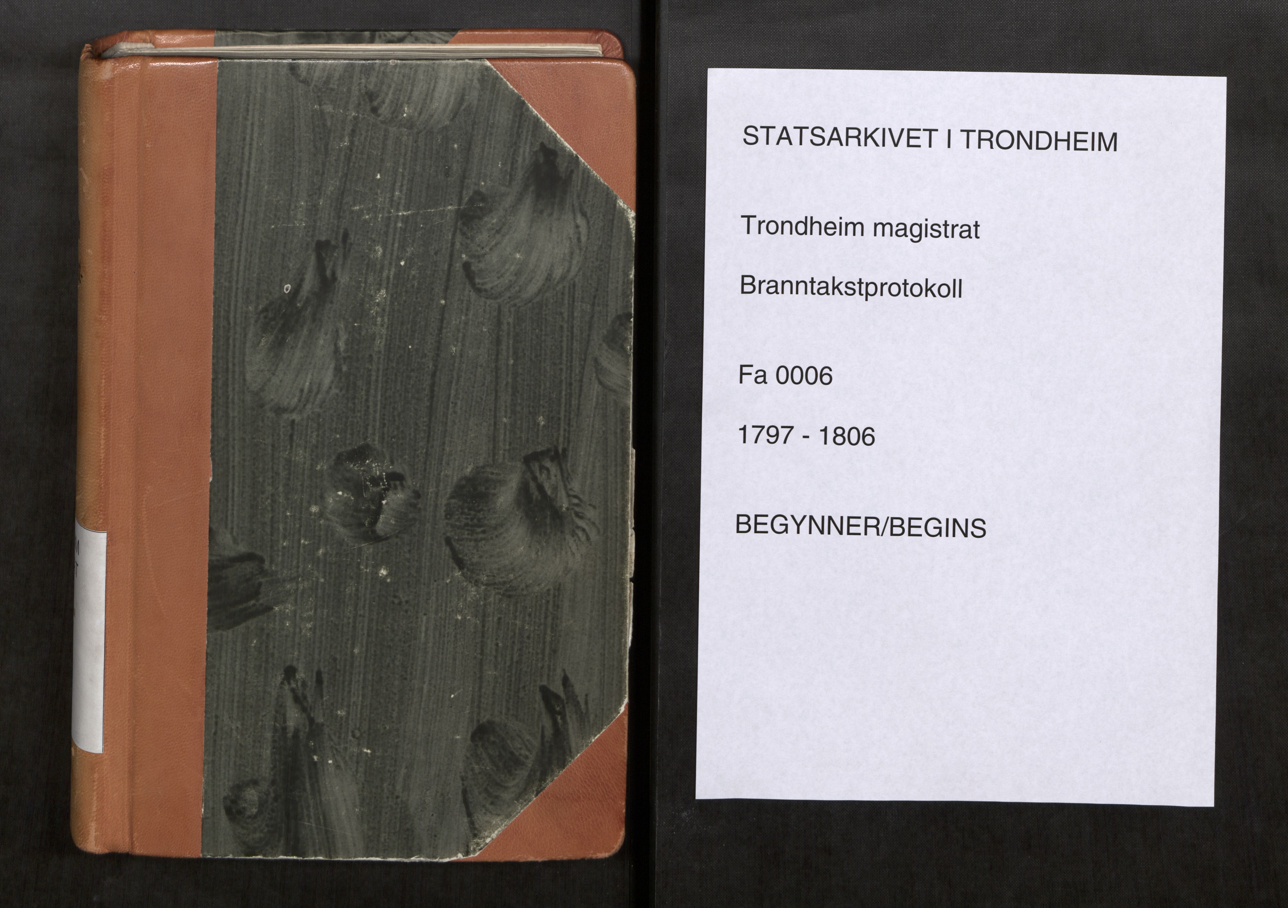 Norges Brannkasse Trondheim magistrat, SAT/A-5590/Fa/L0007: Branntakstprotokoll K9, 1797-1806