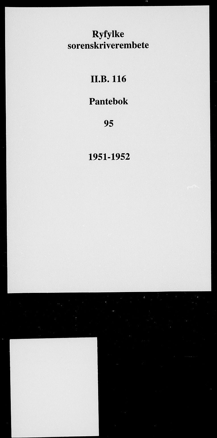 Ryfylke tingrett, AV/SAST-A-100055/001/II/IIB/L0116: Pantebok nr. 95, 1951-1952