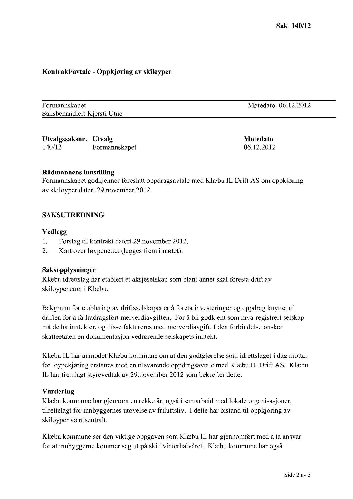 Klæbu Kommune, TRKO/KK/02-FS/L005: Formannsskapet - Møtedokumenter, 2012, s. 3138