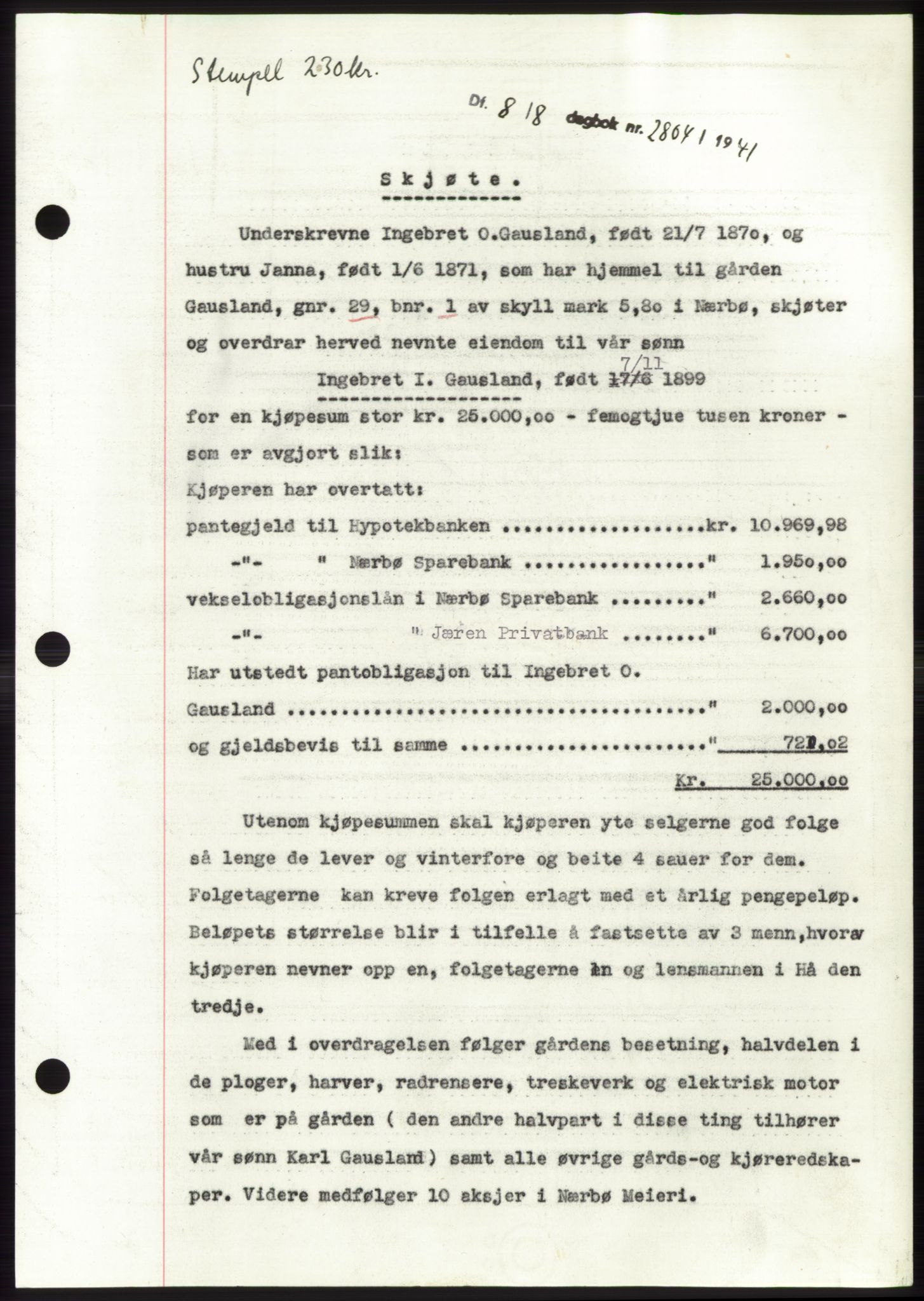 Jæren sorenskriveri, SAST/A-100310/03/G/Gba/L0080: Pantebok, 1941-1941, Dagboknr: 2804/1941