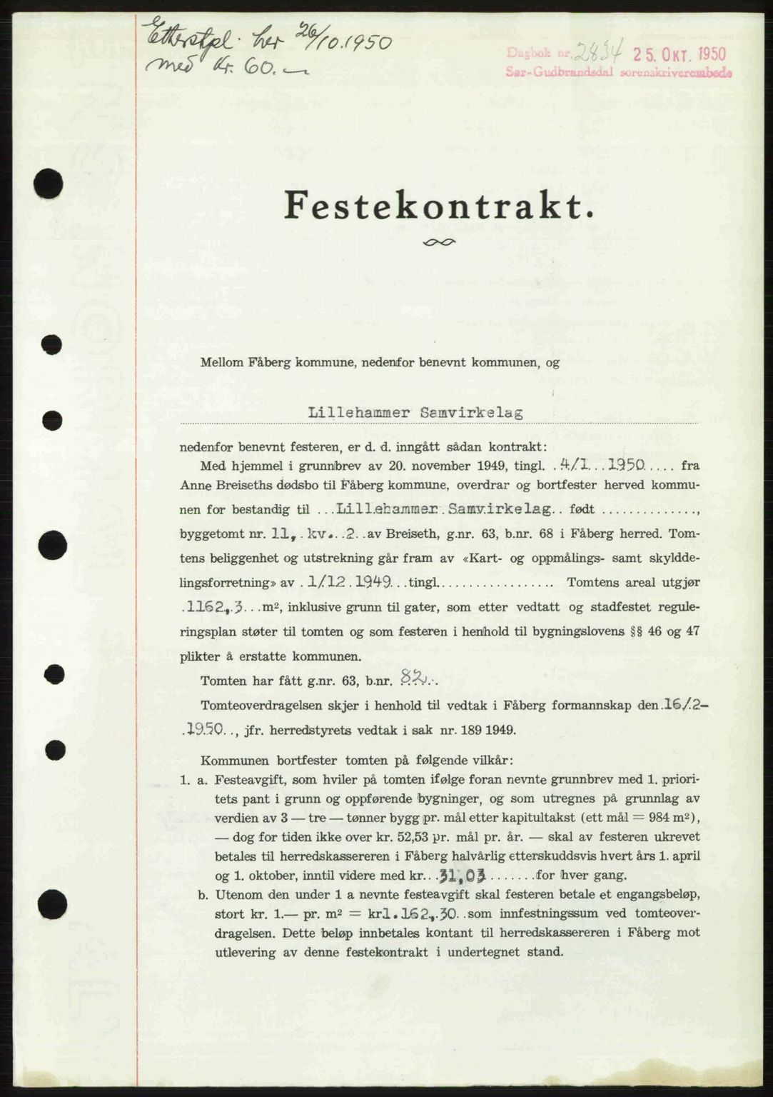 Sør-Gudbrandsdal tingrett, SAH/TING-004/H/Hb/Hbd/L0029: Pantebok nr. A29, 1950-1950, Dagboknr: 2834/1950