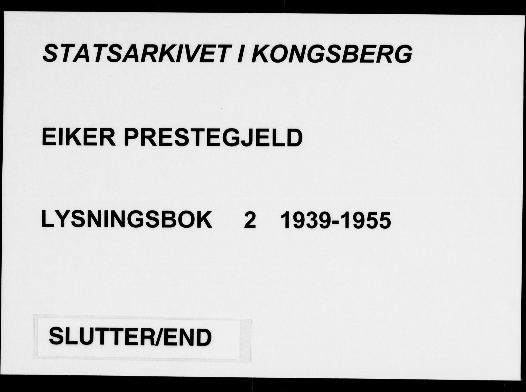 Eiker kirkebøker, AV/SAKO-A-4/H/Ha/L0002: Lysningsprotokoll nr. 2, 1939-1955