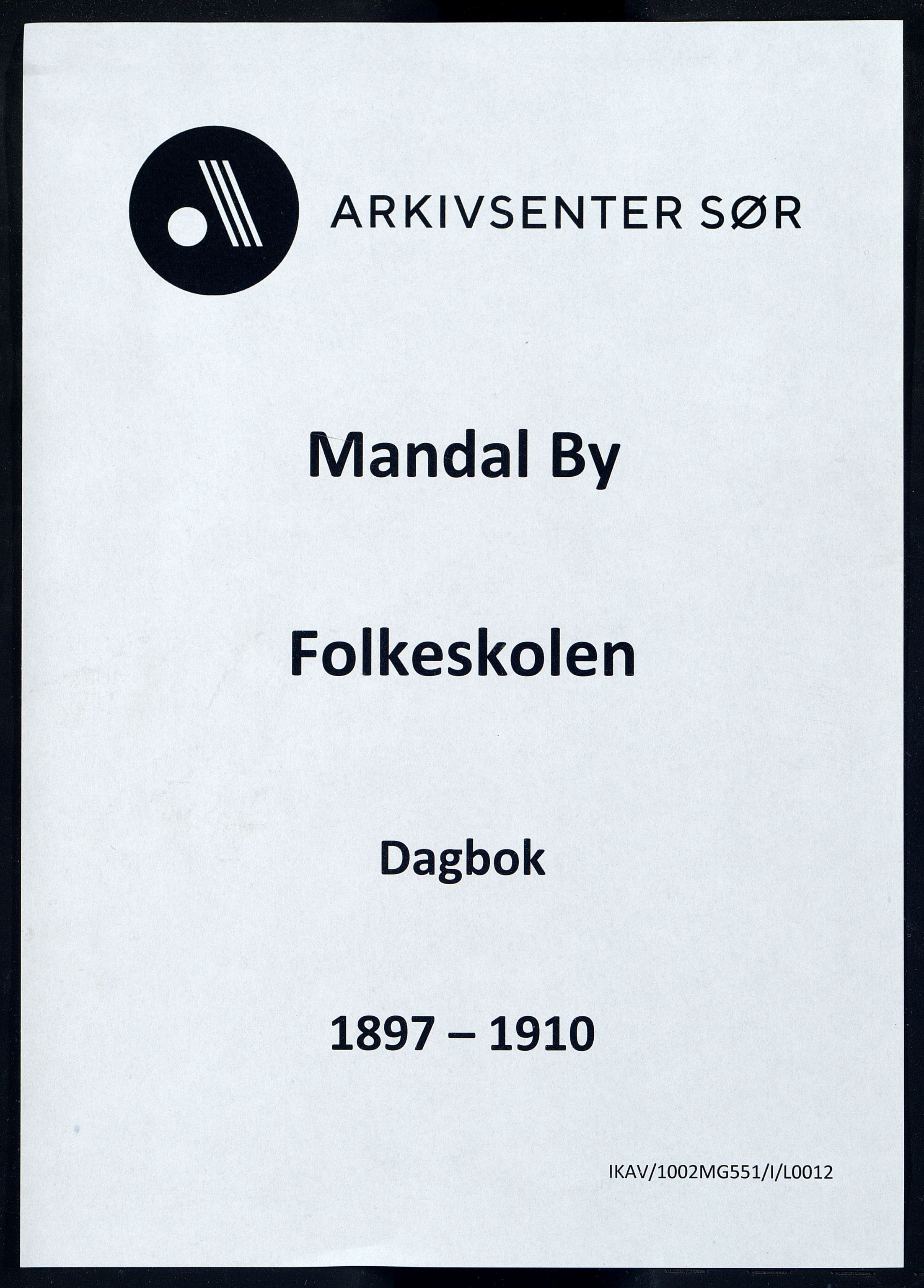 Mandal By - Mandal Allmueskole/Folkeskole/Skole, ARKSOR/1002MG551/I/L0012: Dagbok, 1897-1910