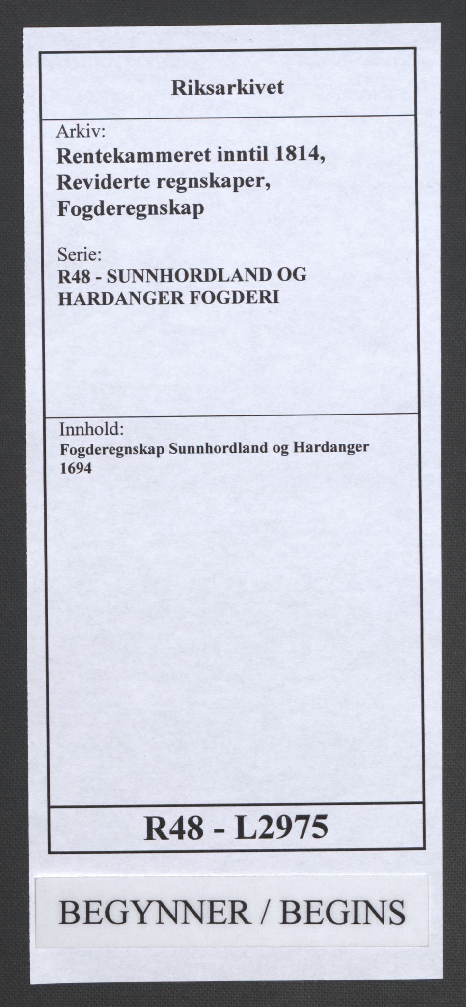 Rentekammeret inntil 1814, Reviderte regnskaper, Fogderegnskap, AV/RA-EA-4092/R48/L2975: Fogderegnskap Sunnhordland og Hardanger, 1694, s. 1