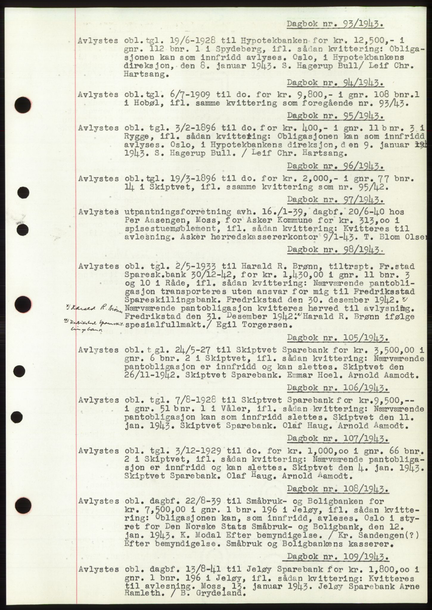 Moss sorenskriveri, SAO/A-10168: Pantebok nr. C10, 1938-1950, Dagboknr: 93/1943