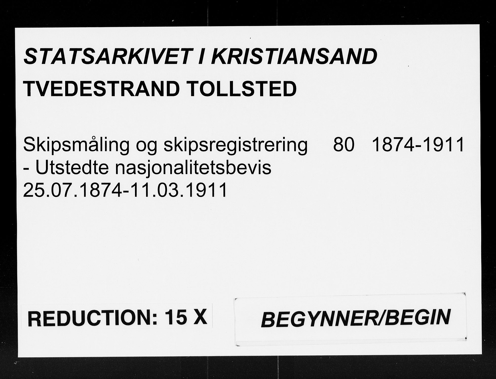 Tvedestrand tollsted, AV/SAK-1351-0011/H/Ha/L0080: Utstedte nasjonalitetsbevis, 1874-1911