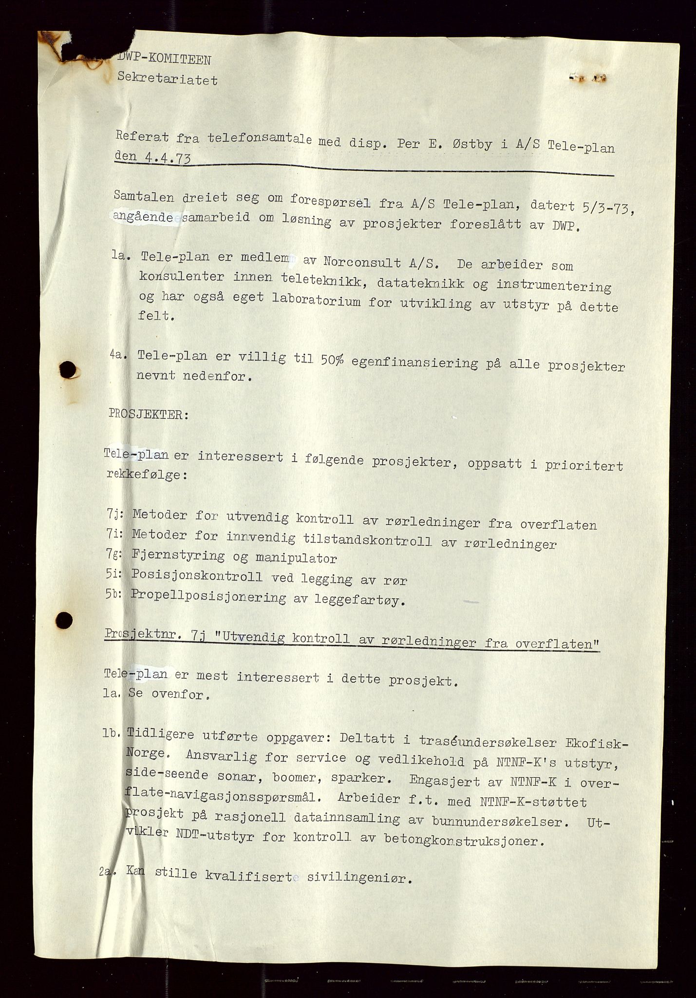 Industridepartementet, Oljekontoret, AV/SAST-A-101348/Di/L0005: DWP, 761 forskning/teknologi, 2 prot. DWP feasibility study, 1972-1975, s. 199