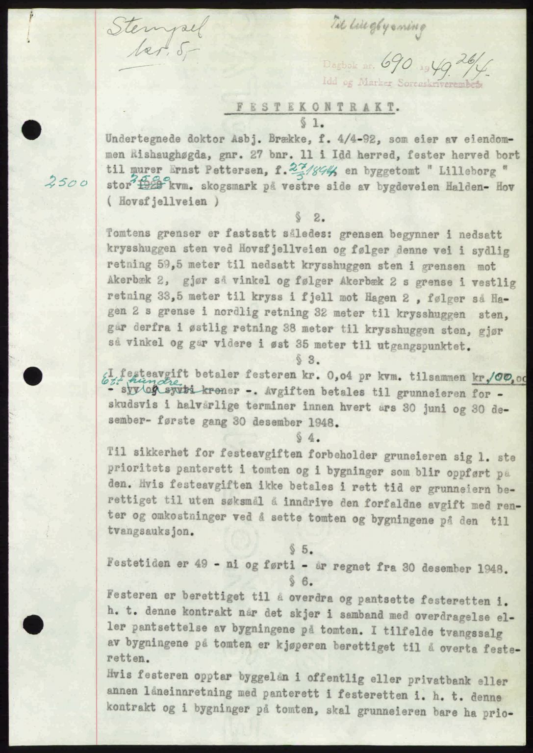 Idd og Marker sorenskriveri, SAO/A-10283/G/Gb/Gbb/L0012: Pantebok nr. A12, 1949-1949, Dagboknr: 690/1949