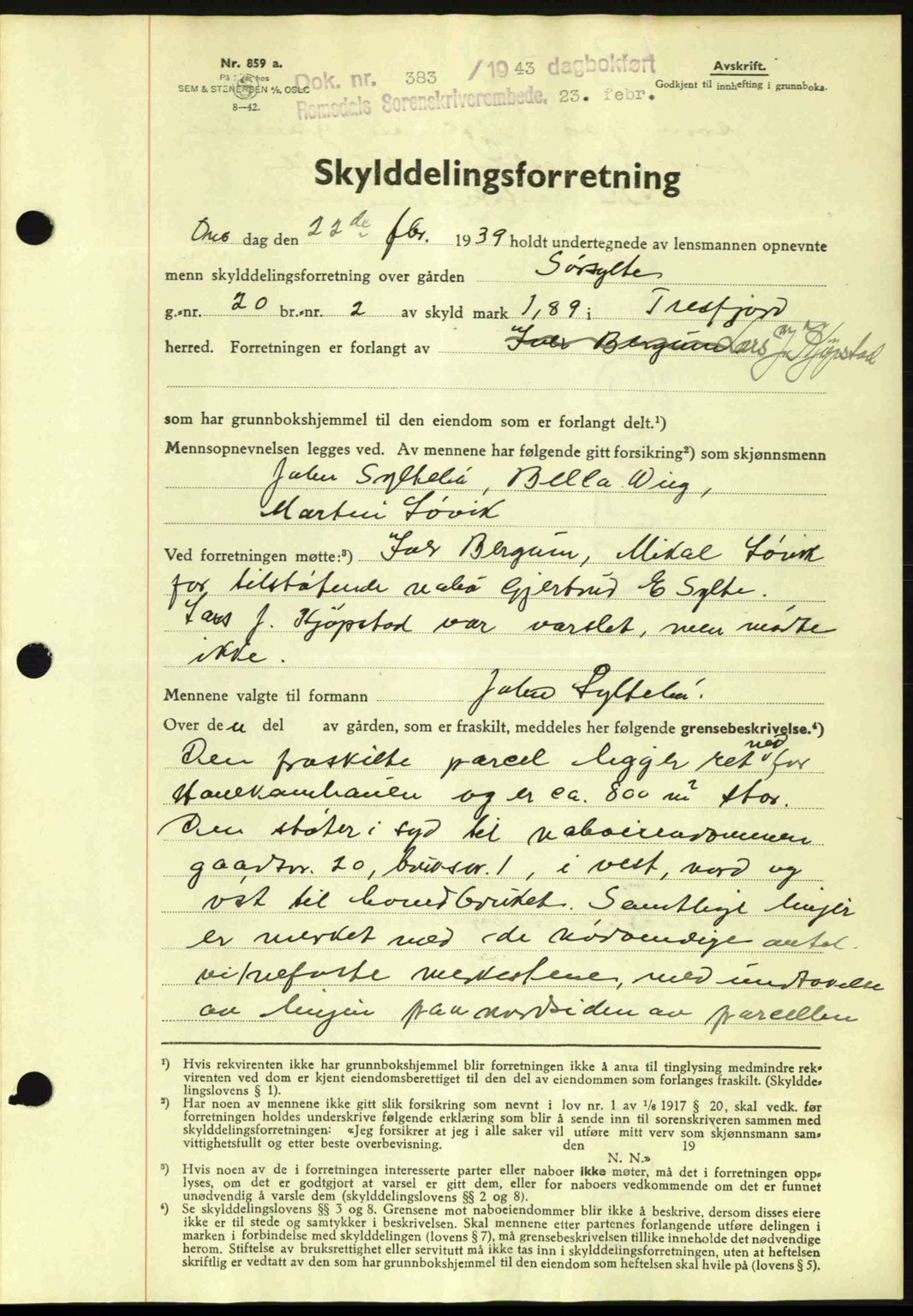 Romsdal sorenskriveri, SAT/A-4149/1/2/2C: Pantebok nr. A13, 1942-1943, Dagboknr: 383/1943