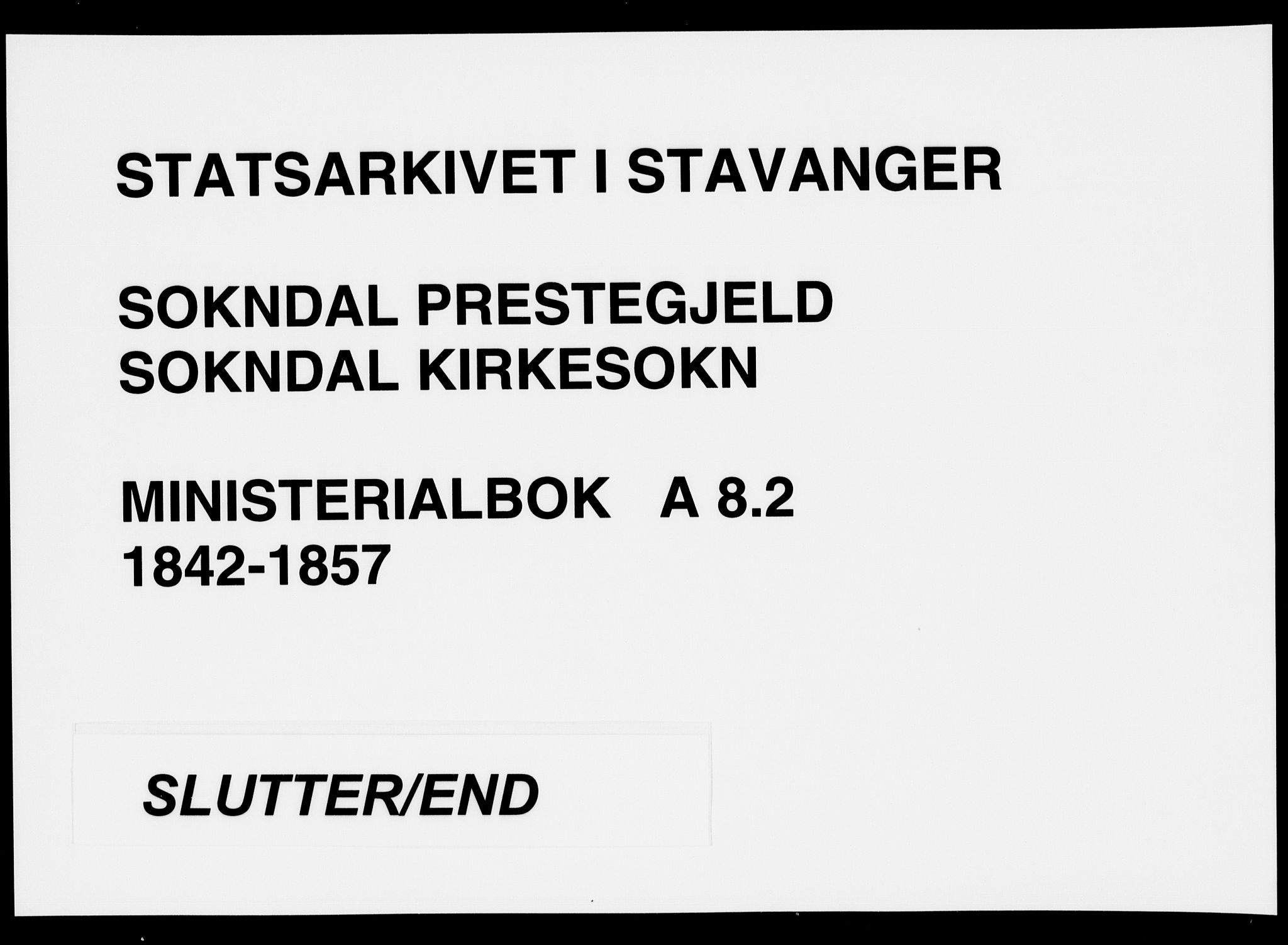 Sokndal sokneprestkontor, AV/SAST-A-101808: Ministerialbok nr. A 8.2, 1842-1857