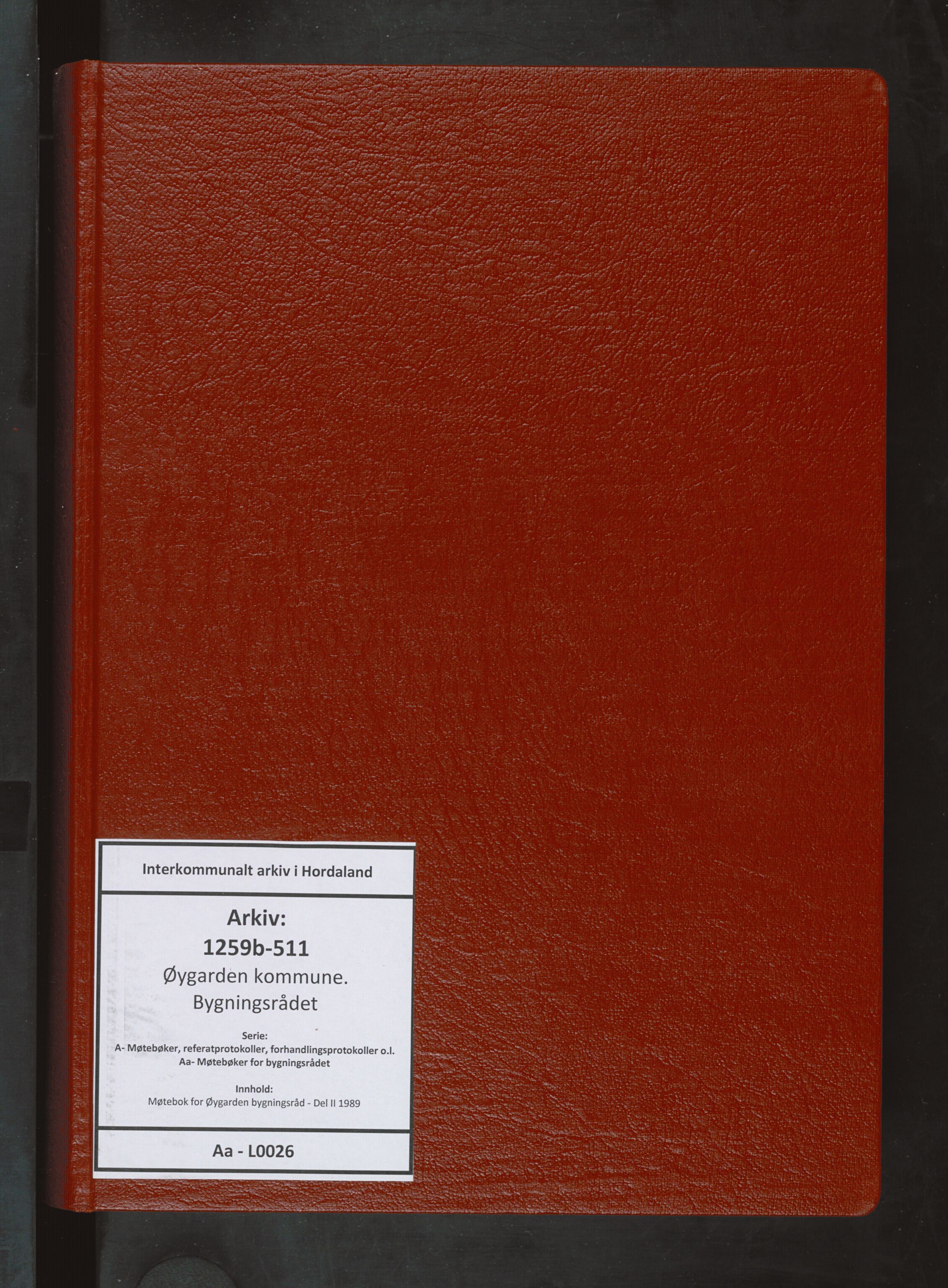 Øygarden kommune. Bygningsrådet, IKAH/1259b-511/A/Aa/L0026: Møtebok for Øygarden bygningsråd - Del II, 1989