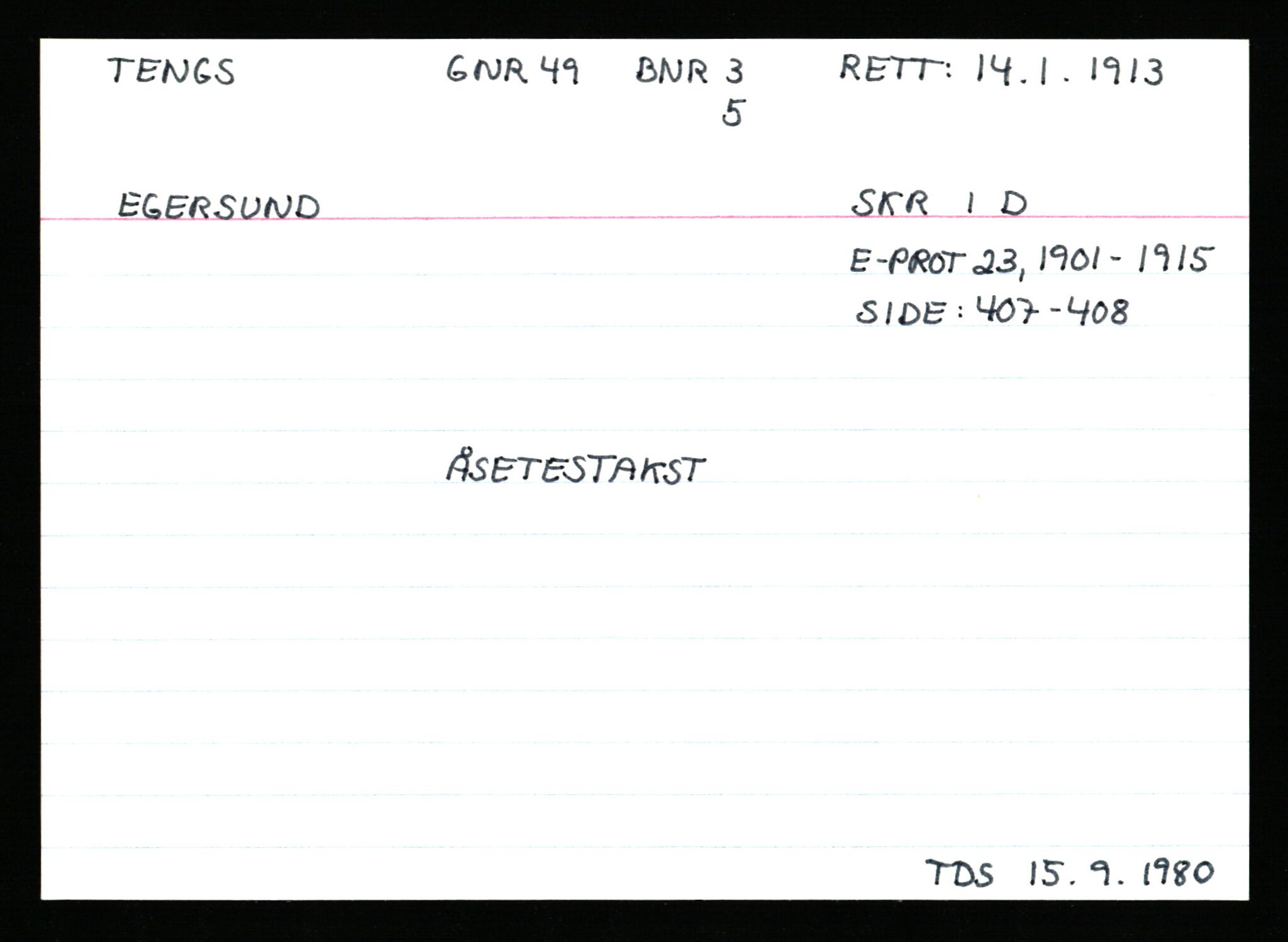 Statsarkivet i Stavanger, AV/SAST-A-101971/03/Y/Ym/L0060: Åstedskort sortert etter gårdsnavn: Tengesdal - Tjørn, 1600-1950, s. 73