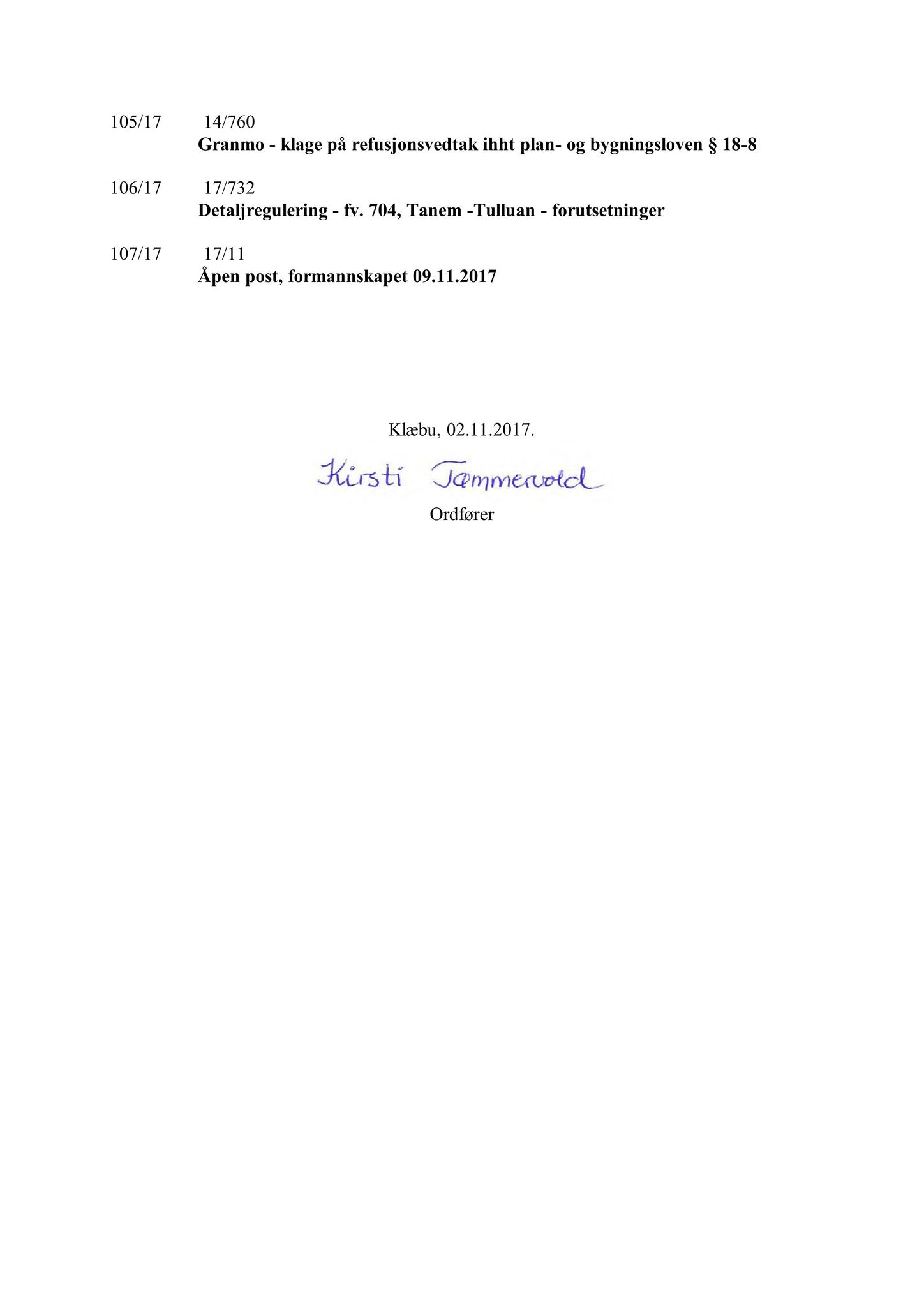 Klæbu Kommune, TRKO/KK/02-FS/L010: Formannsskapet - Møtedokumenter, 2017, s. 2871