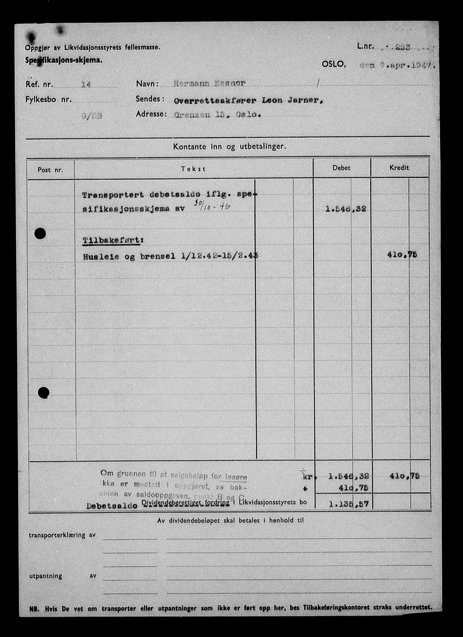 Justisdepartementet, Tilbakeføringskontoret for inndratte formuer, AV/RA-S-1564/H/Hc/Hcc/L0964: --, 1945-1947, s. 4