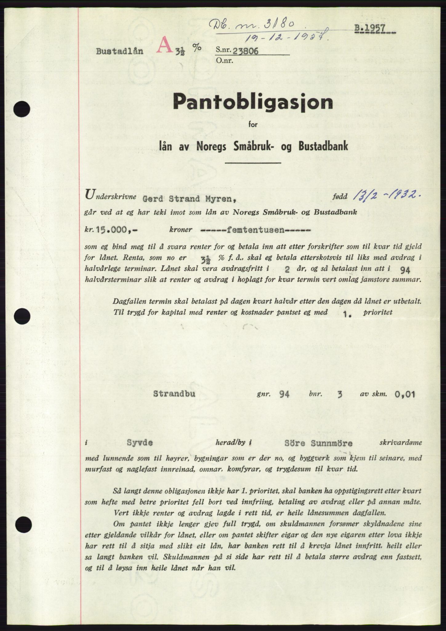 Søre Sunnmøre sorenskriveri, AV/SAT-A-4122/1/2/2C/L0130: Pantebok nr. 18B, 1957-1958, Dagboknr: 3180/1957