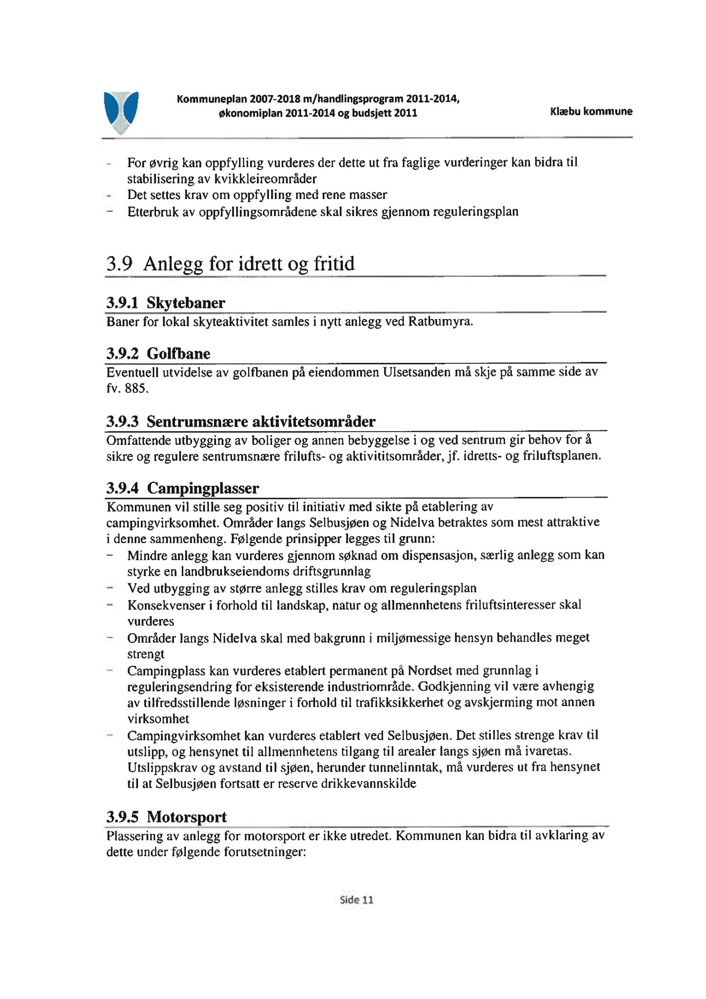 Klæbu Kommune, TRKO/KK/02-FS/L003: Formannsskapet - Møtedokumenter, 2010, s. 2041