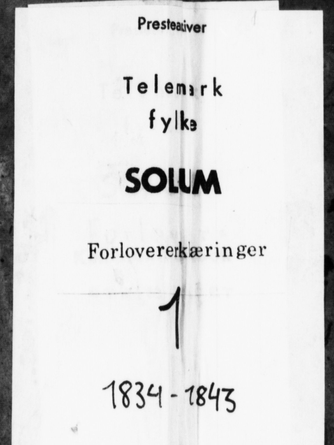 Solum kirkebøker, SAKO/A-306/H/Hc/L0001: Forlovererklæringer nr. 1, 1834-1843