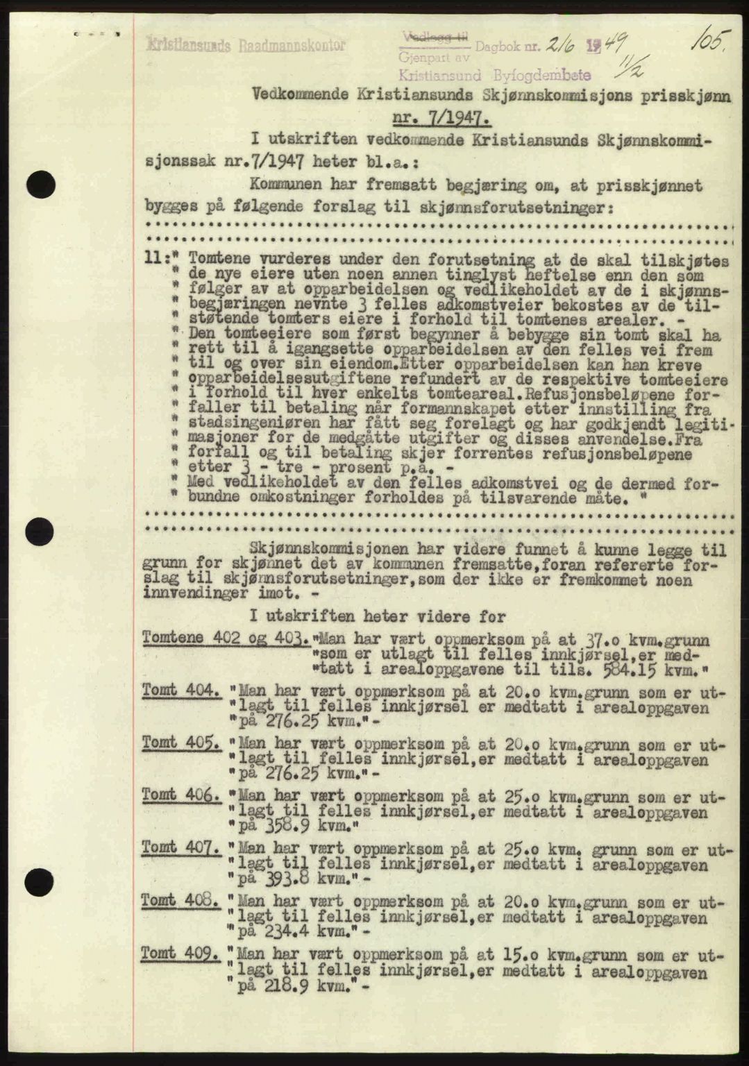 Kristiansund byfogd, AV/SAT-A-4587/A/27: Pantebok nr. 45, 1948-1949, Dagboknr: 216/1949