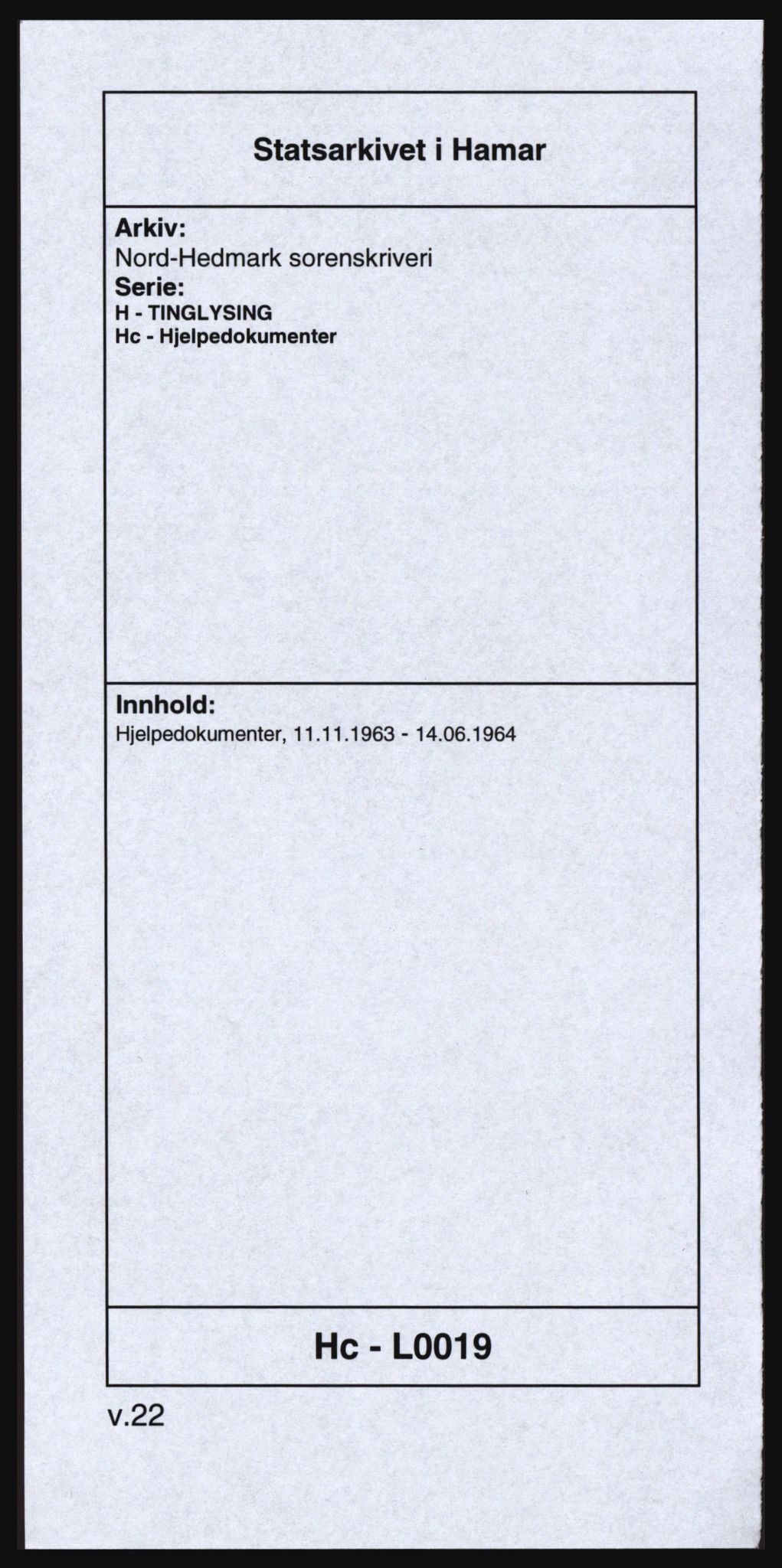 Nord-Hedmark sorenskriveri, SAH/TING-012/H/Hc/L0019: Pantebok nr. 19, 1963-1964