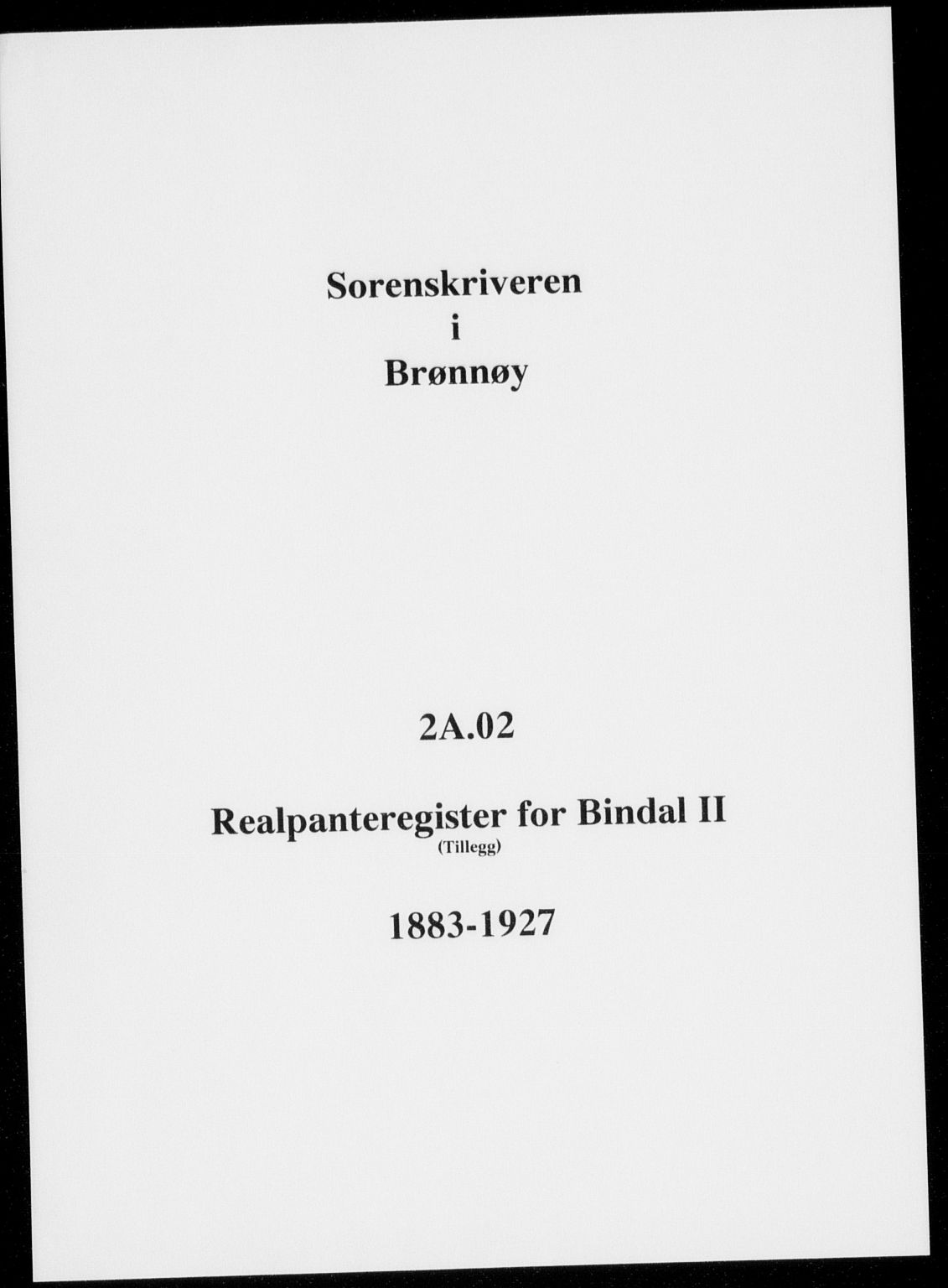 Brønnøy sorenskriveri, SAT/A-4170/1/2/2A/L0002: Panteregister nr. 2, 1883-1927