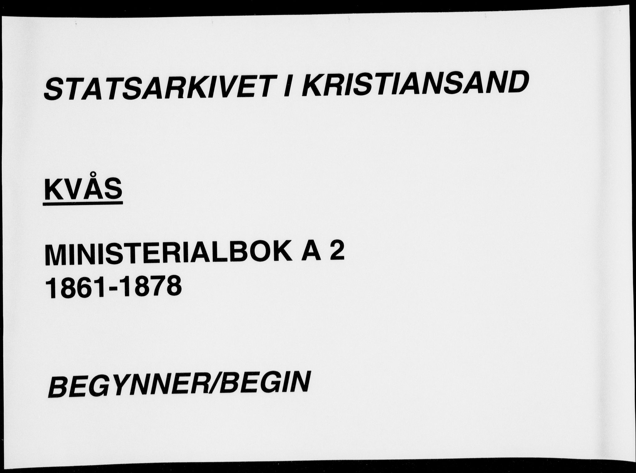 Lyngdal sokneprestkontor, SAK/1111-0029/F/Fa/Fab/L0002: Ministerialbok nr. A 2, 1861-1878