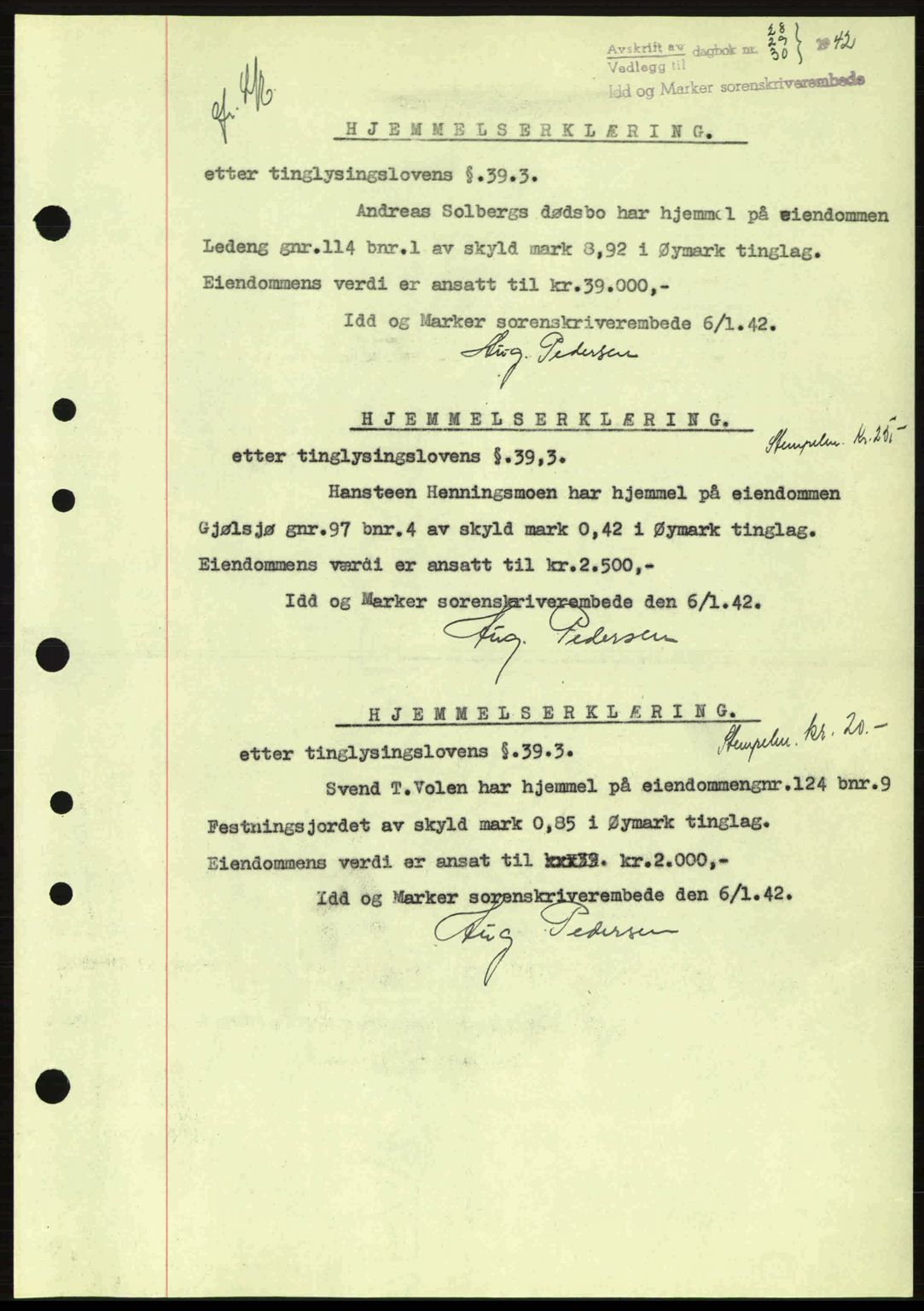 Idd og Marker sorenskriveri, AV/SAO-A-10283/G/Gb/Gbb/L0005: Pantebok nr. A5, 1941-1943, Dagboknr: 28/1942