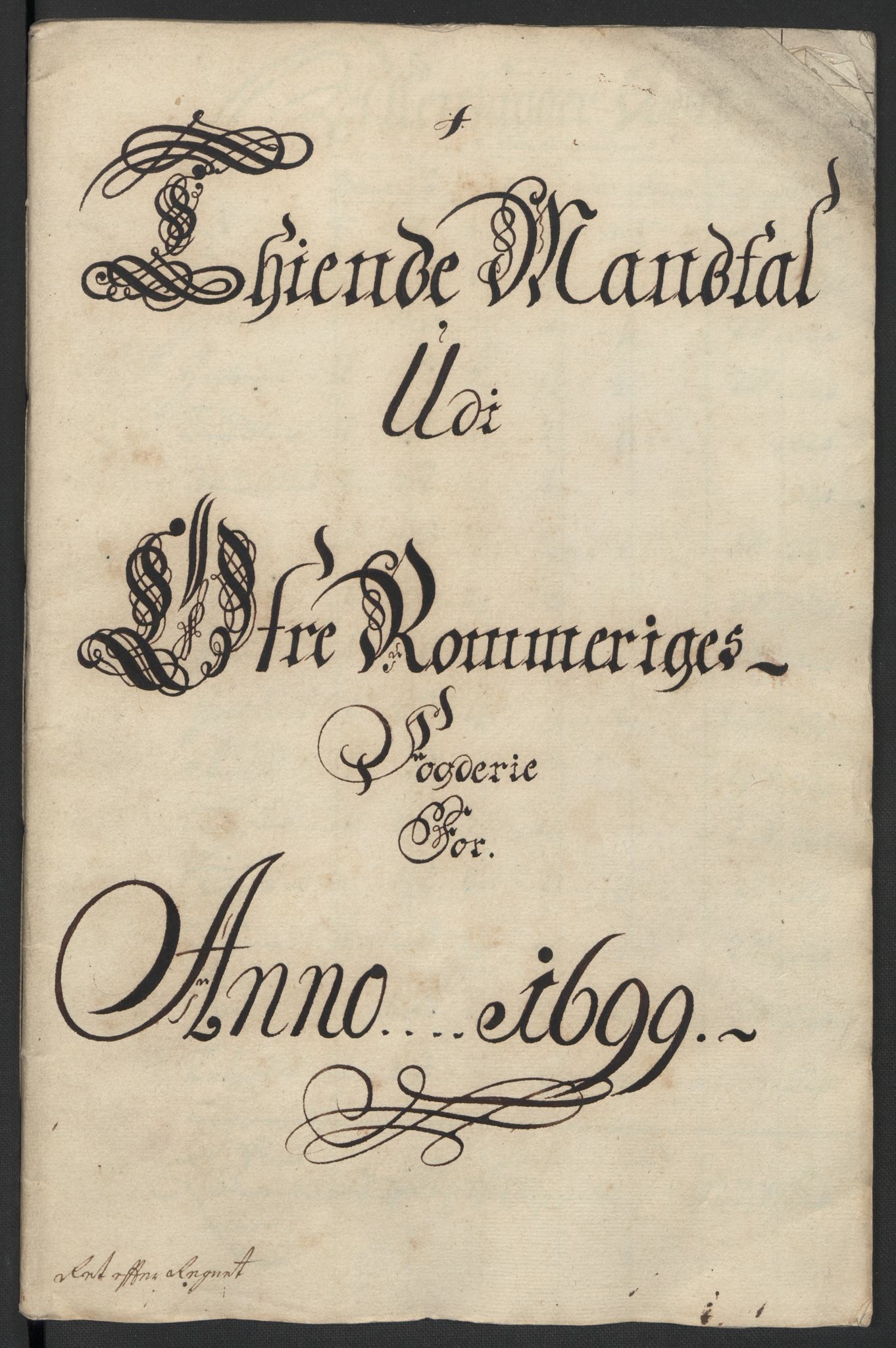 Rentekammeret inntil 1814, Reviderte regnskaper, Fogderegnskap, RA/EA-4092/R12/L0711: Fogderegnskap Øvre Romerike, 1699, s. 28