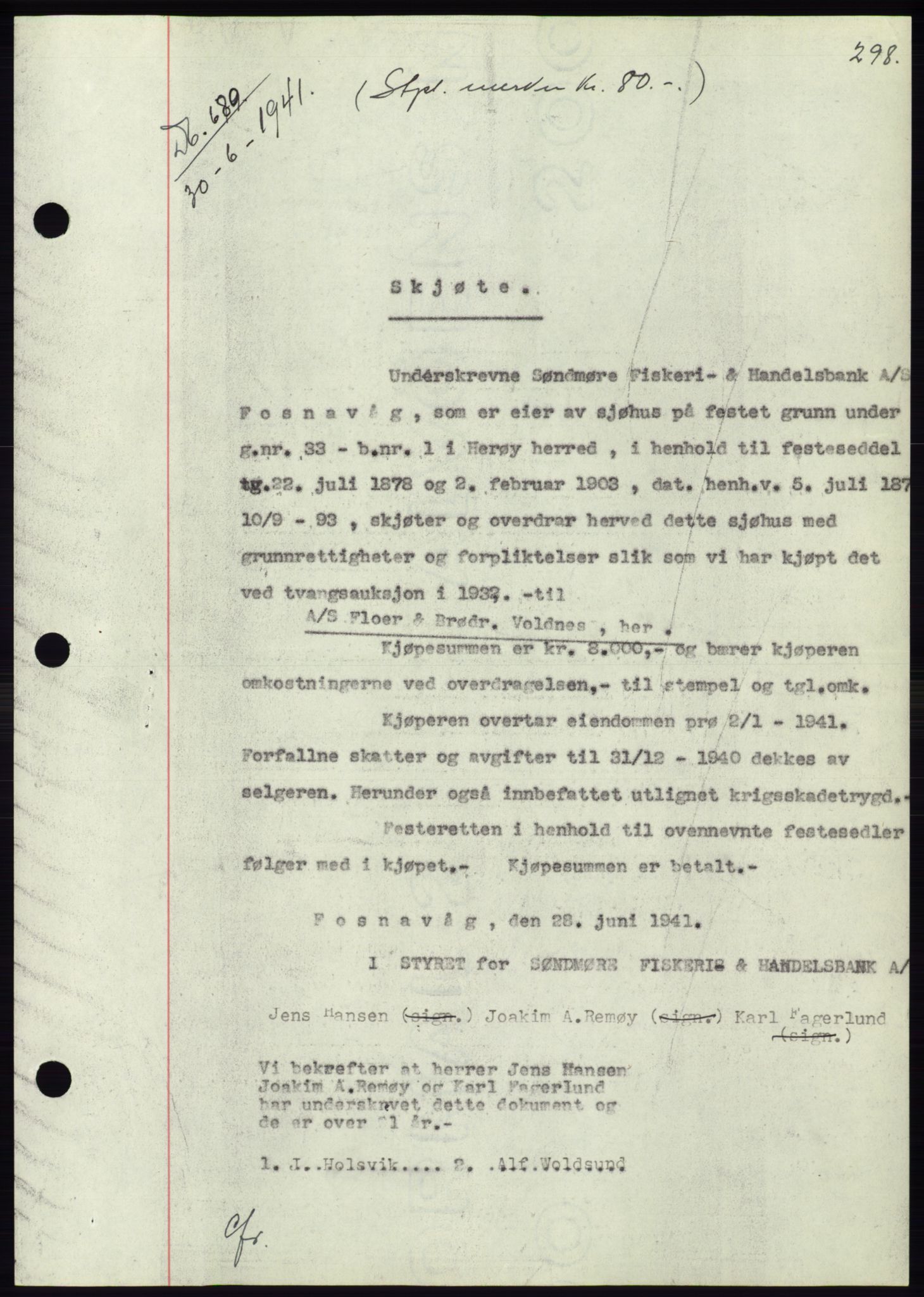 Søre Sunnmøre sorenskriveri, AV/SAT-A-4122/1/2/2C/L0071: Pantebok nr. 65, 1941-1941, Dagboknr: 689/1941