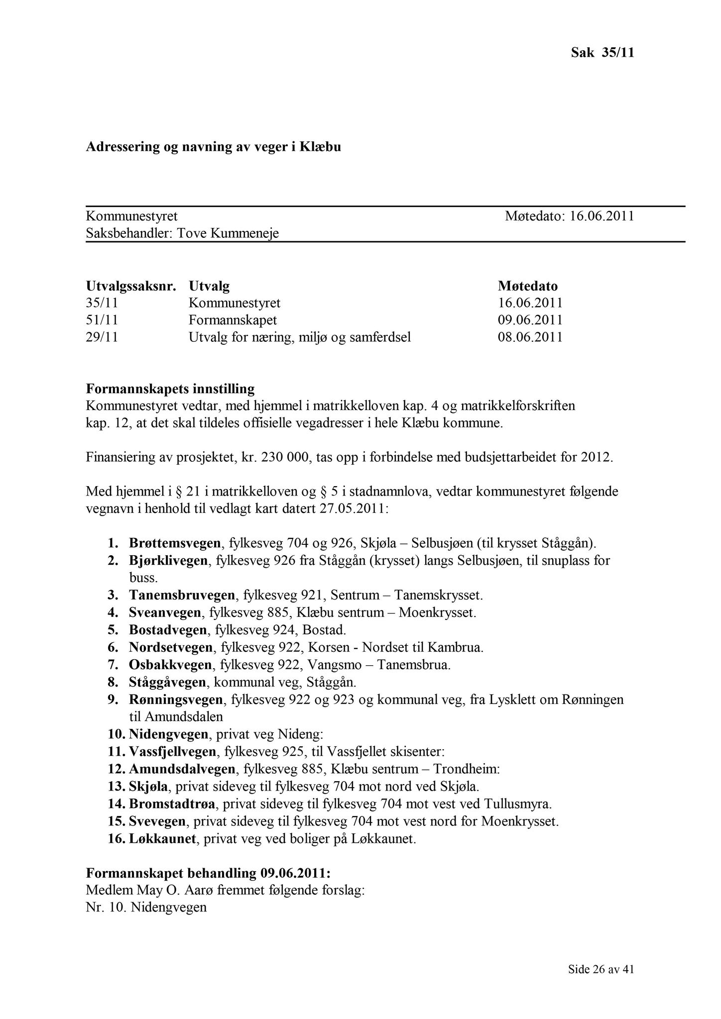 Klæbu Kommune, TRKO/KK/01-KS/L004: Kommunestyret - Møtedokumenter, 2011, s. 1288