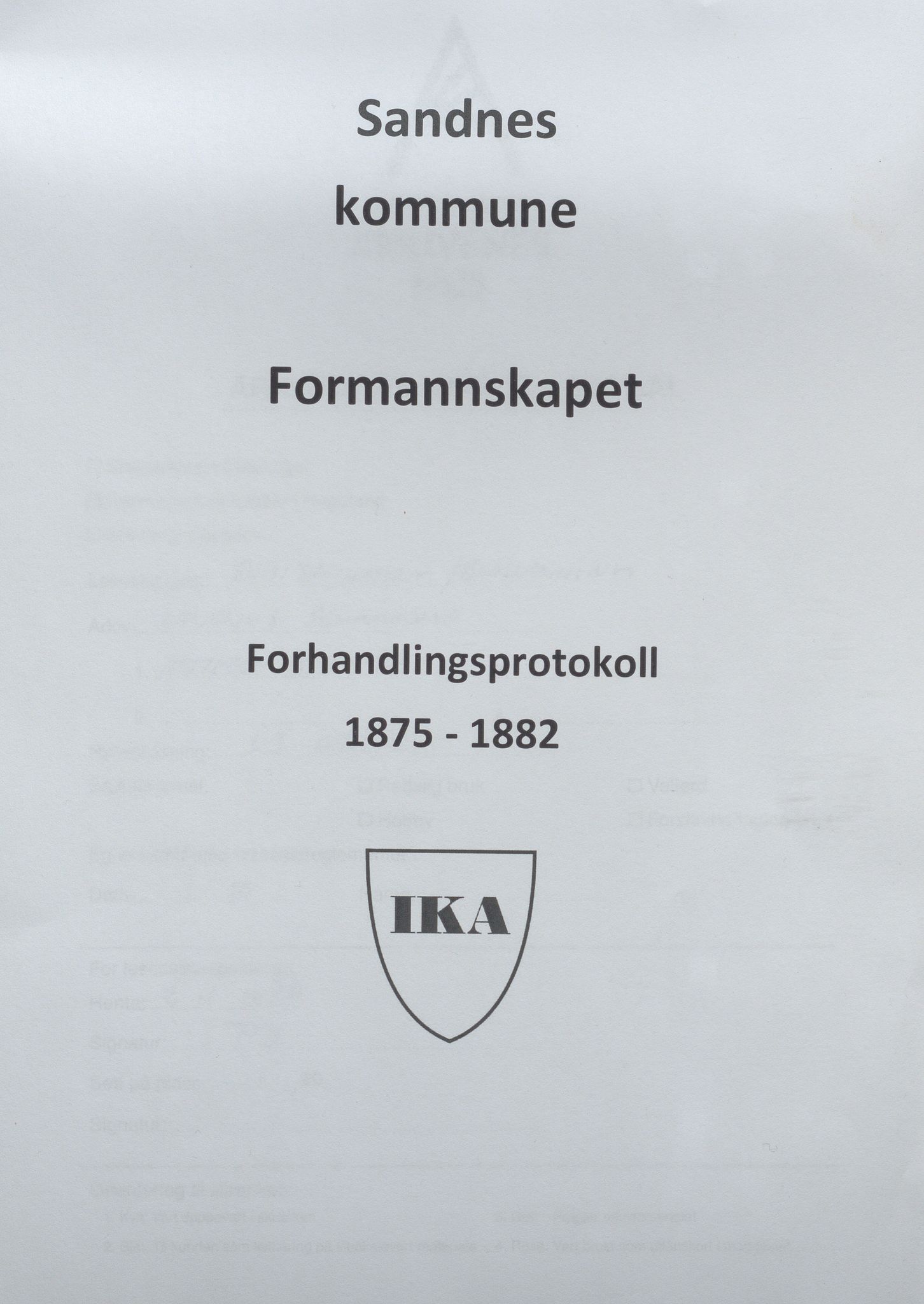 Sandnes kommune - Formannskapet og Bystyret, IKAR/K-100188/Aa/L0002: Møtebok, 1875-1882