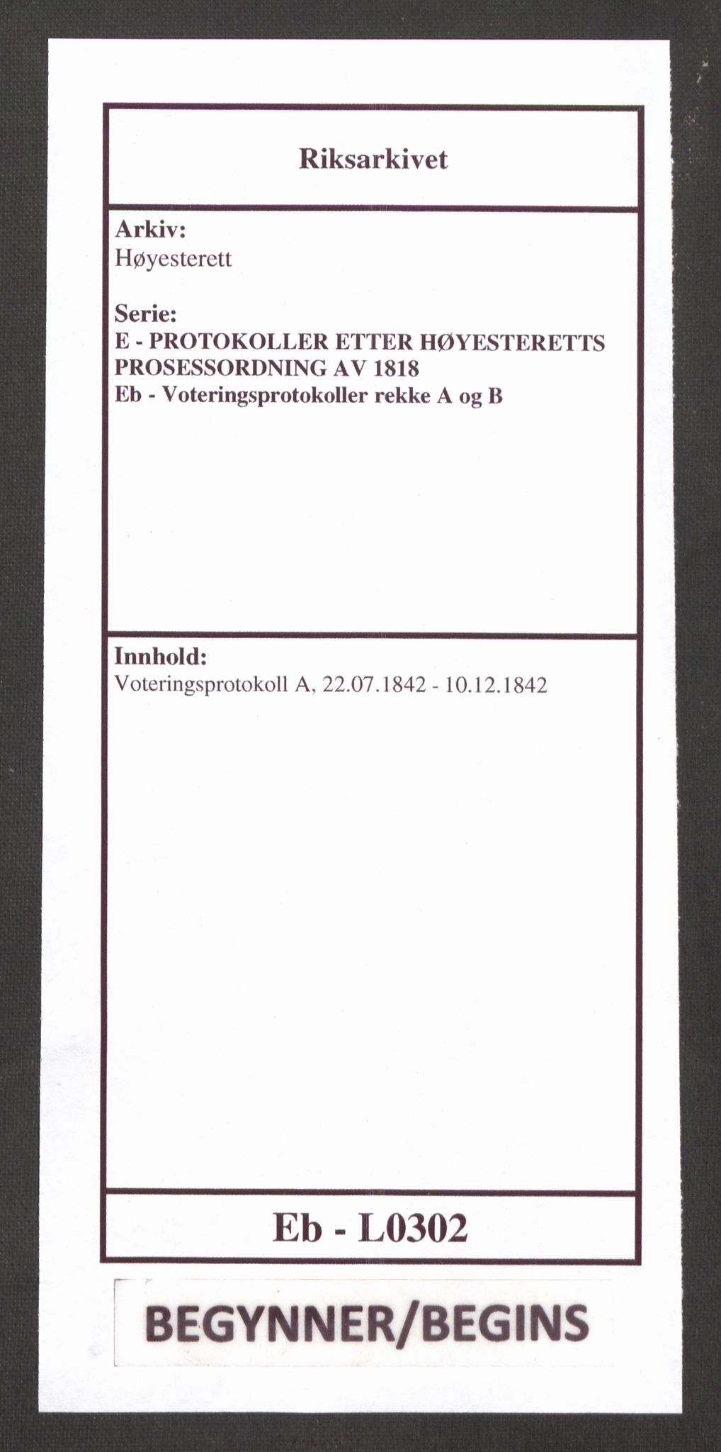 Høyesterett, RA/S-1002/E/Eb/Ebb/L0035/0001: Voteringsprotokoller / Voteringsprotokoll, 1842