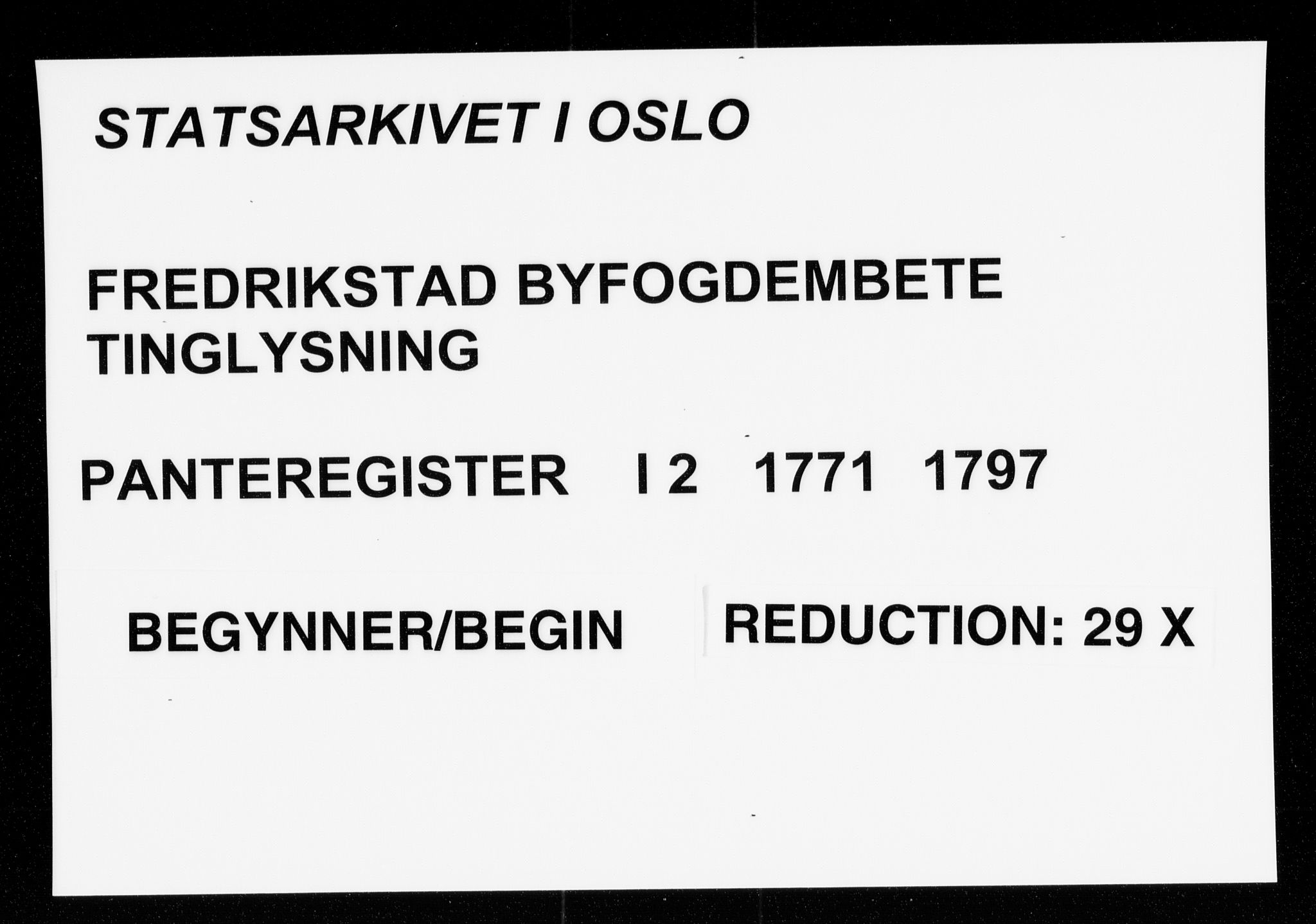 Fredrikstad byfogd, SAO/A-10473a/G/Gb/Gba/L0002: Panteregister nr. I 2, 1771-1797