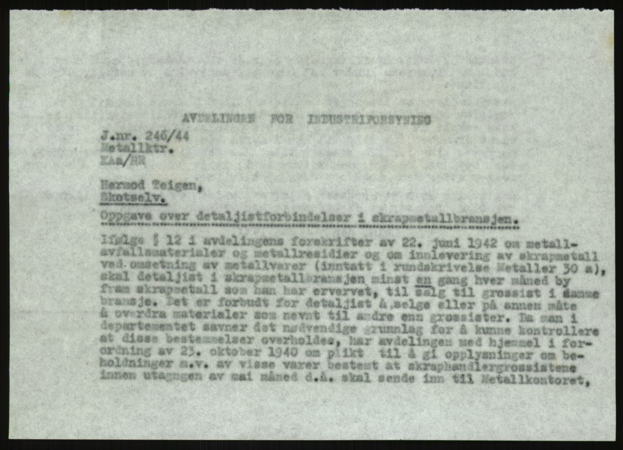 Direktoratet for industriforsyning, Sekretariatet, AV/RA-S-4153/D/Df/L0054: 9. Metallkontoret, 1940-1945, s. 1805