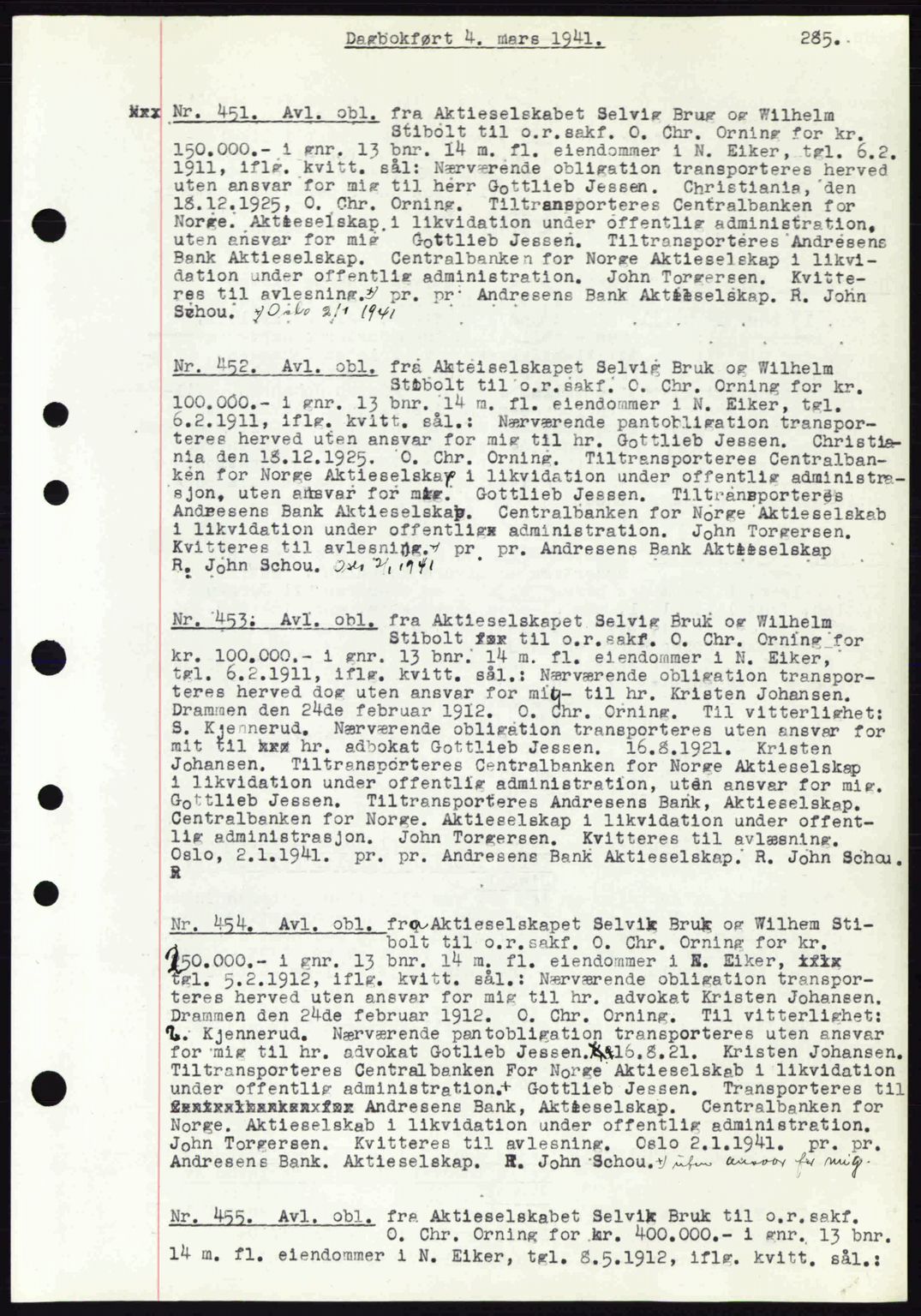 Eiker, Modum og Sigdal sorenskriveri, SAKO/A-123/G/Ga/Gab/L0043: Pantebok nr. A13, 1940-1941, Dagboknr: 451/1941