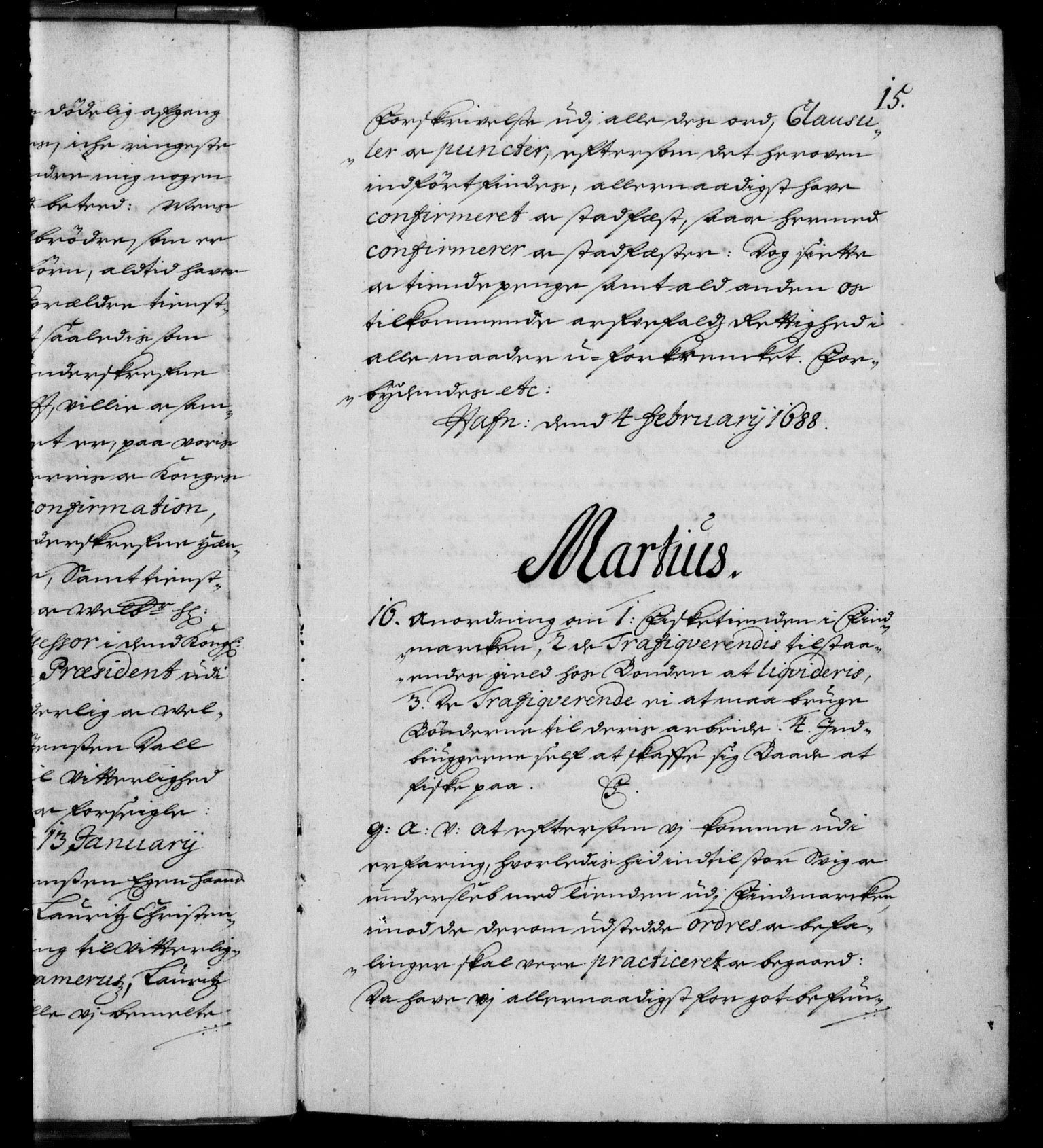 Danske Kanselli 1572-1799, RA/EA-3023/F/Fc/Fca/Fcaa/L0015: Norske registre (mikrofilm), 1688-1691, s. 15a