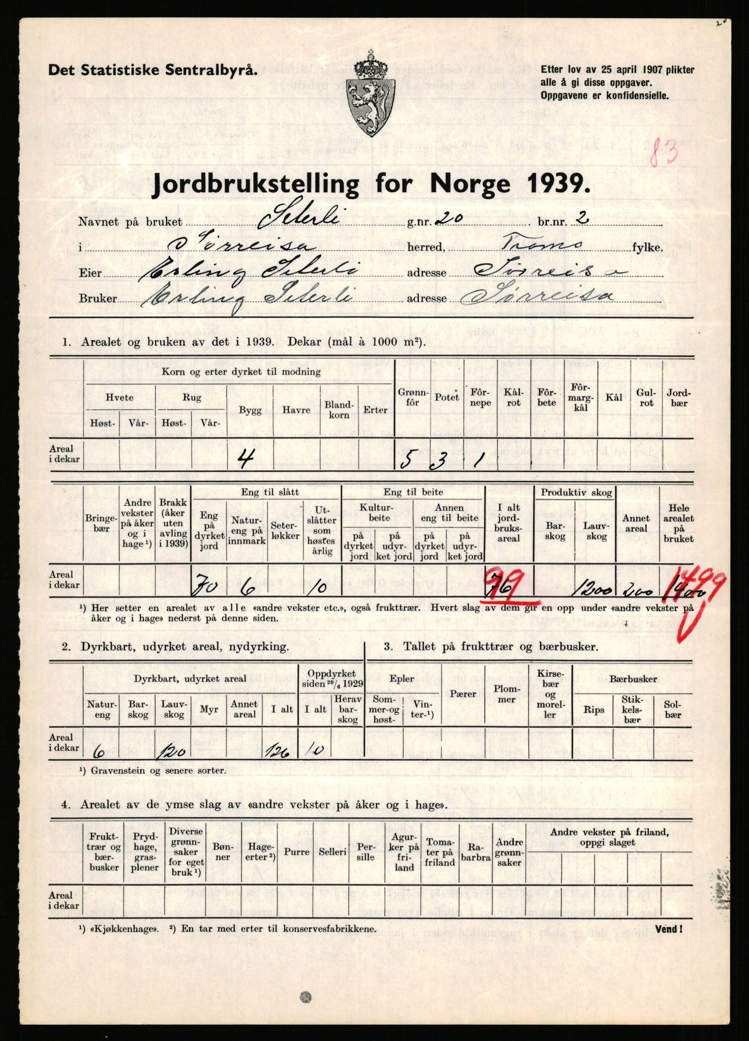 Statistisk sentralbyrå, Næringsøkonomiske emner, Jordbruk, skogbruk, jakt, fiske og fangst, AV/RA-S-2234/G/Gb/L0341: Troms: Sørreisa og Tranøy, 1939, s. 719