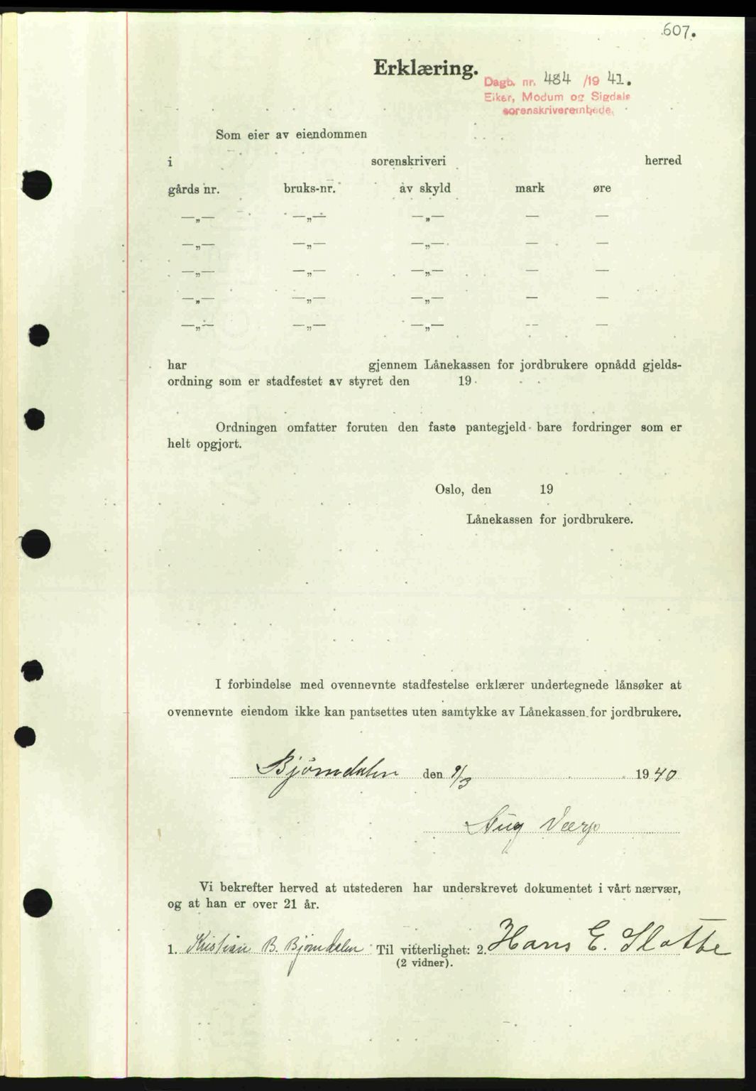 Eiker, Modum og Sigdal sorenskriveri, SAKO/A-123/G/Ga/Gab/L0041: Pantebok nr. A11, 1939-1940, Dagboknr: 484/1940