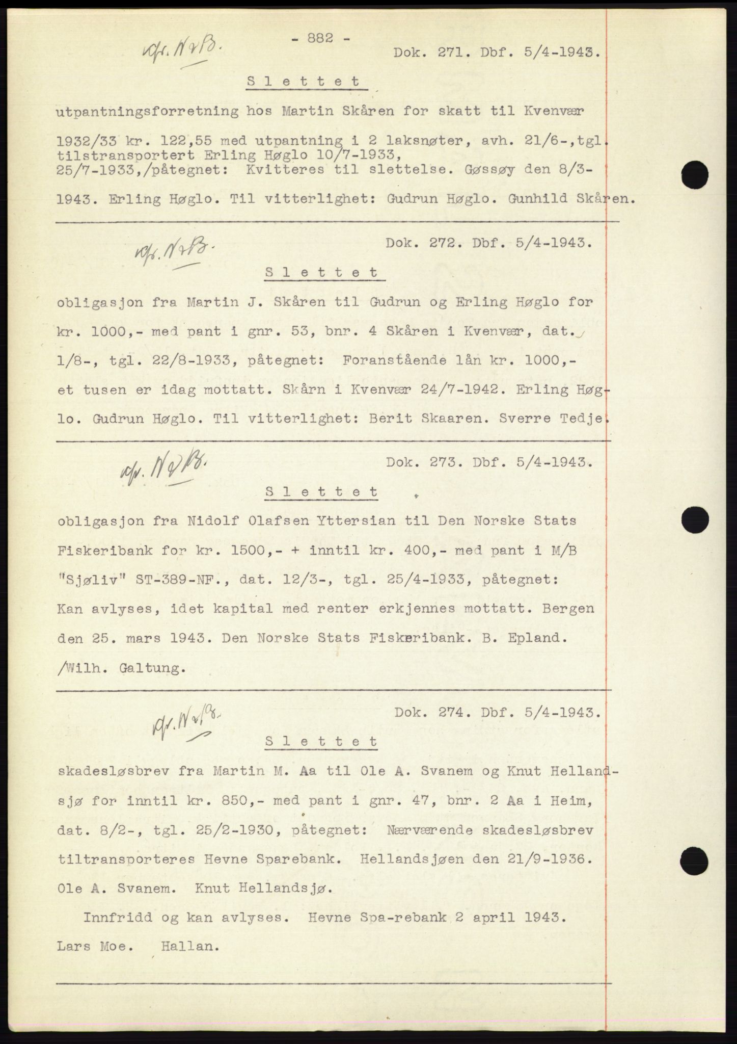 Hitra sorenskriveri, AV/SAT-A-0018/2/2C/2Ca: Pantebok nr. C1, 1936-1945, Dagboknr: 271/1943