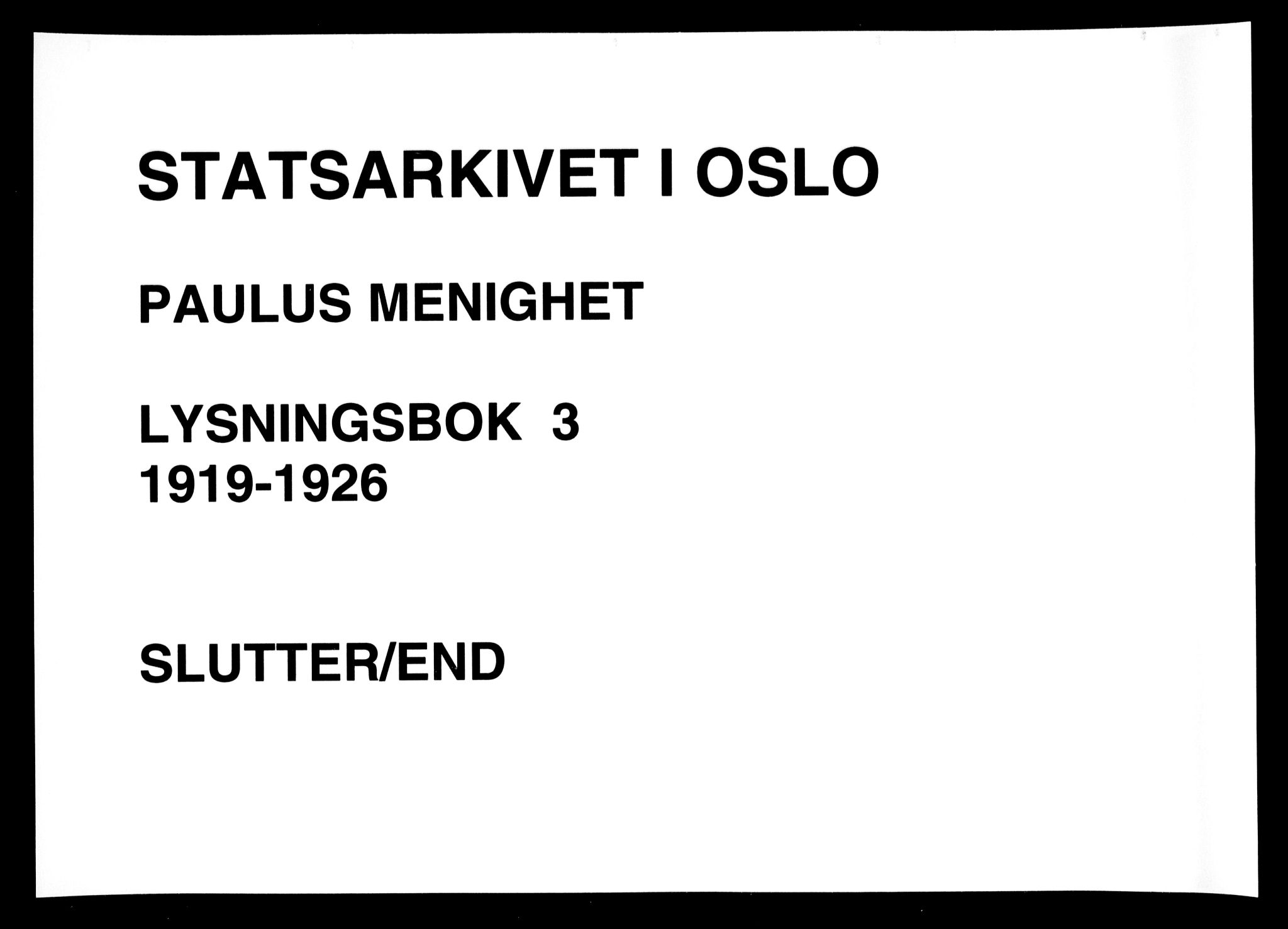 Paulus prestekontor Kirkebøker, AV/SAO-A-10871/H/Ha/L0003: Lysningsprotokoll nr. 3, 1919-1926