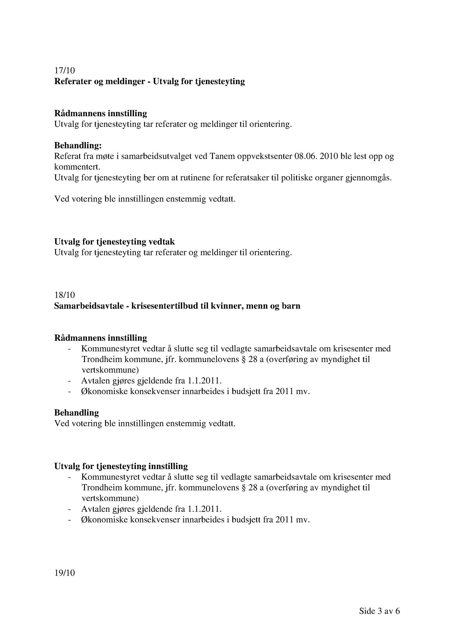 Klæbu Kommune, TRKO/KK/14-UTY/L003: Utvalg for tjenesteyting - Møtedokumenter, 2010, s. 69