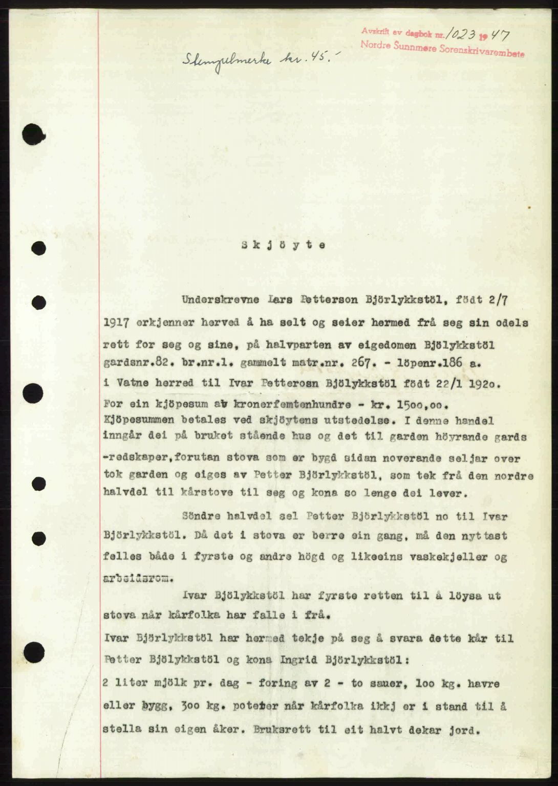 Nordre Sunnmøre sorenskriveri, AV/SAT-A-0006/1/2/2C/2Ca: Pantebok nr. A24, 1947-1947, Dagboknr: 1023/1947
