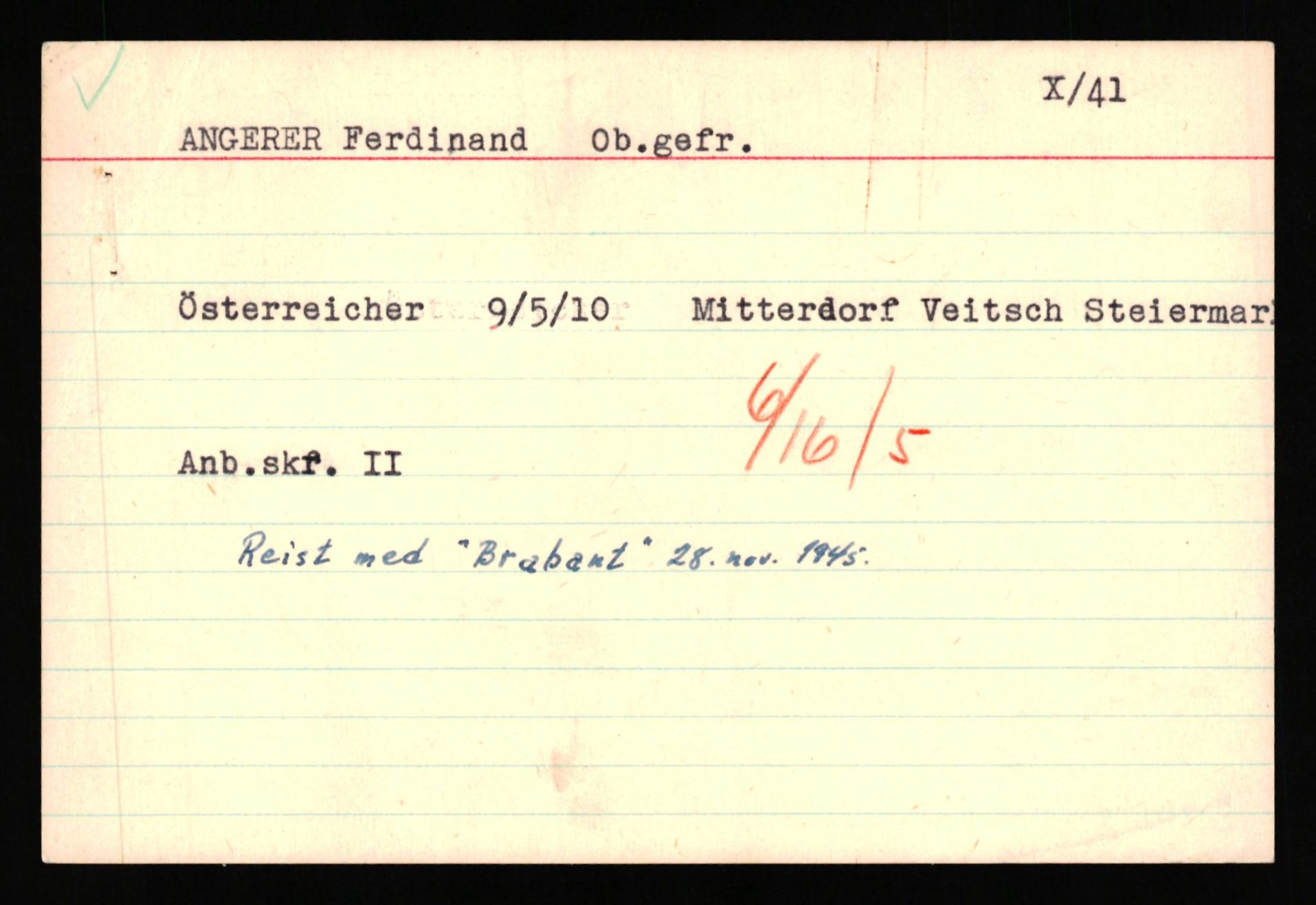 Forsvaret, Forsvarets overkommando II, AV/RA-RAFA-3915/D/Db/L0038: CI Questionaires. Tyske okkupasjonsstyrker i Norge. Østerrikere., 1945-1946, s. 10