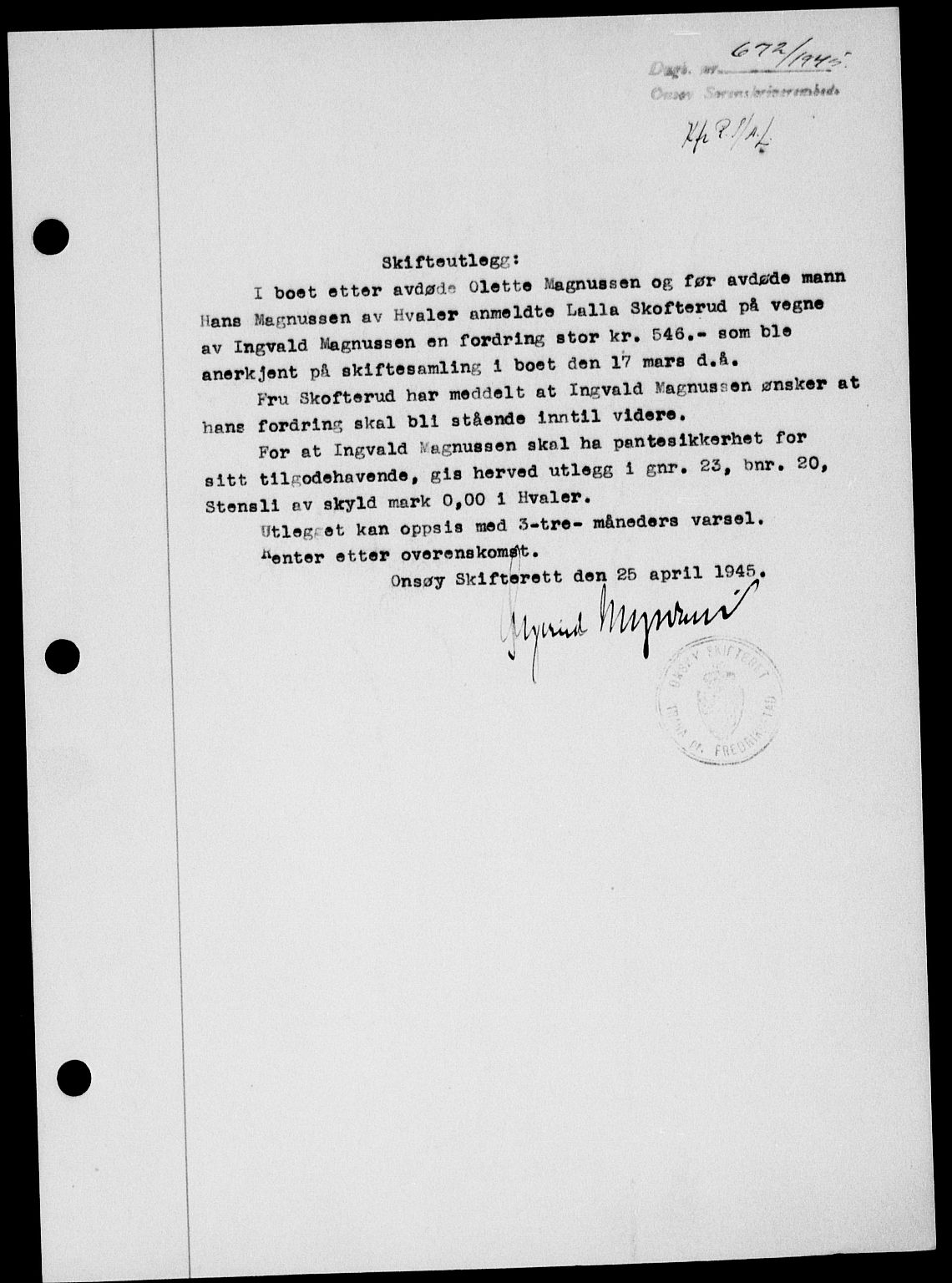 Onsøy sorenskriveri, SAO/A-10474/G/Ga/Gab/L0014: Pantebok nr. II A-14, 1944-1945, Dagboknr: 672/1945