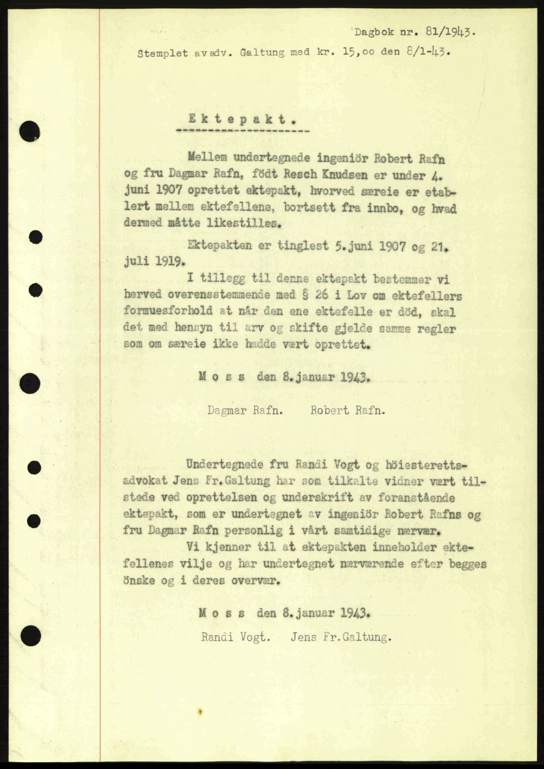 Moss sorenskriveri, SAO/A-10168: Pantebok nr. A10, 1942-1943, Dagboknr: 81/1943