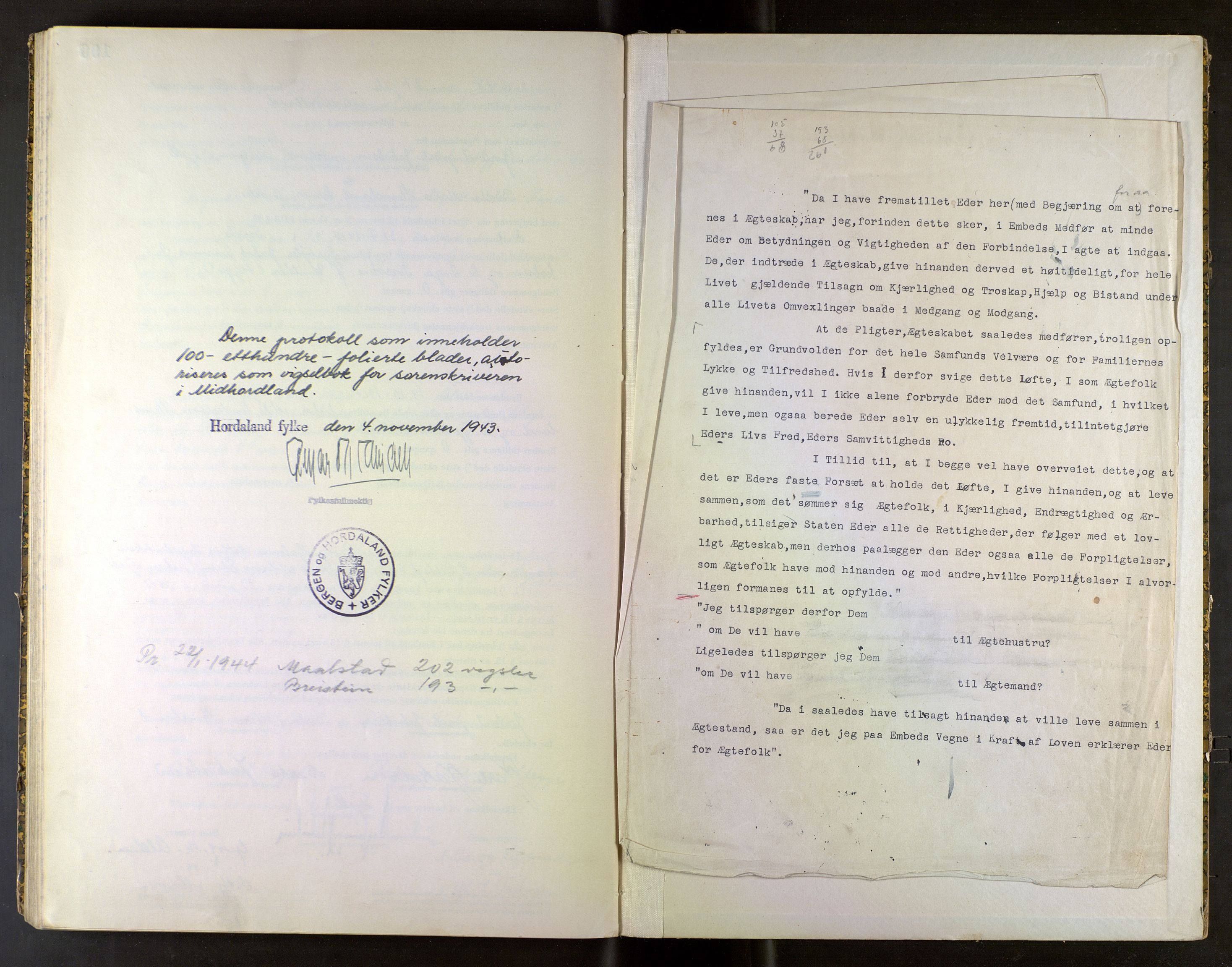Midhordland sorenskriveri, SAB/A-3001/1/M/Mc/Mca/L0005: Notarialbilag. Vigselbøker, 1943-1944